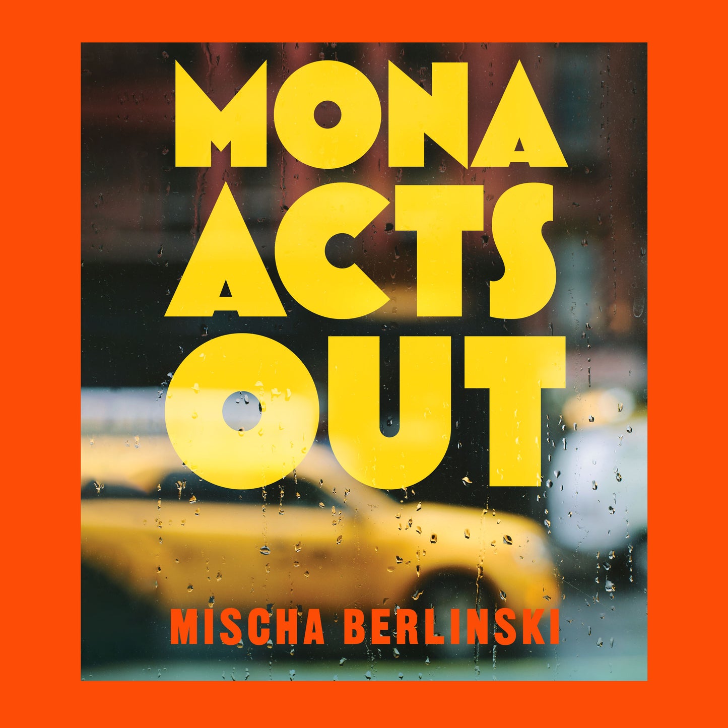 Mona Acts Out