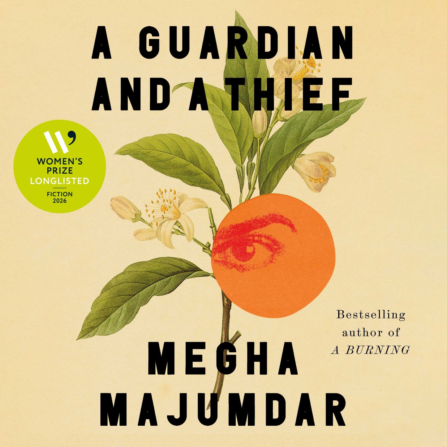 Guardian and a Thief: The National Book Award-shortlisted new novel from the author of A Burning