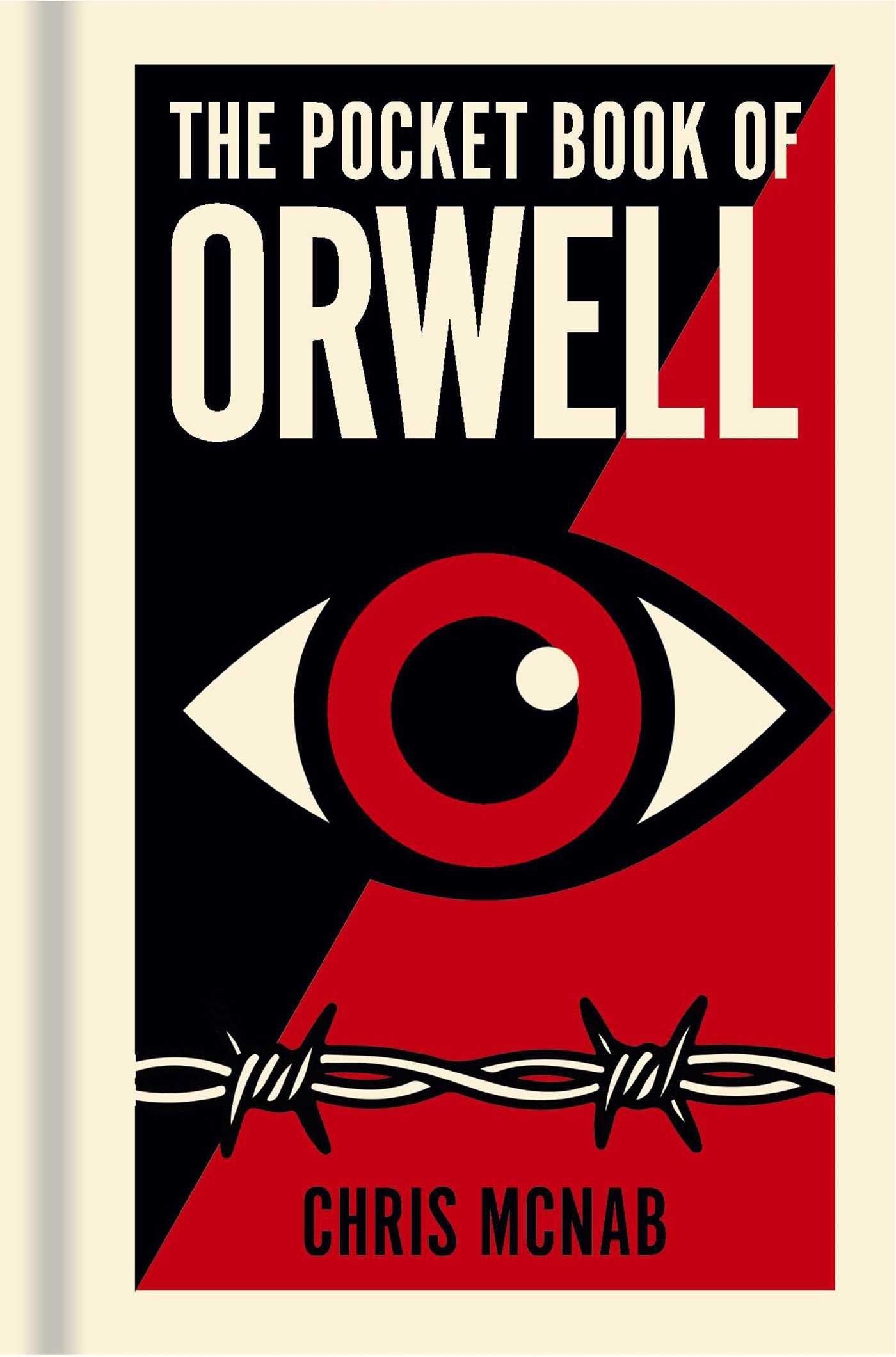 Pocket Book of Orwell: A Concise Introduction to Orwell's Writings and Ideas