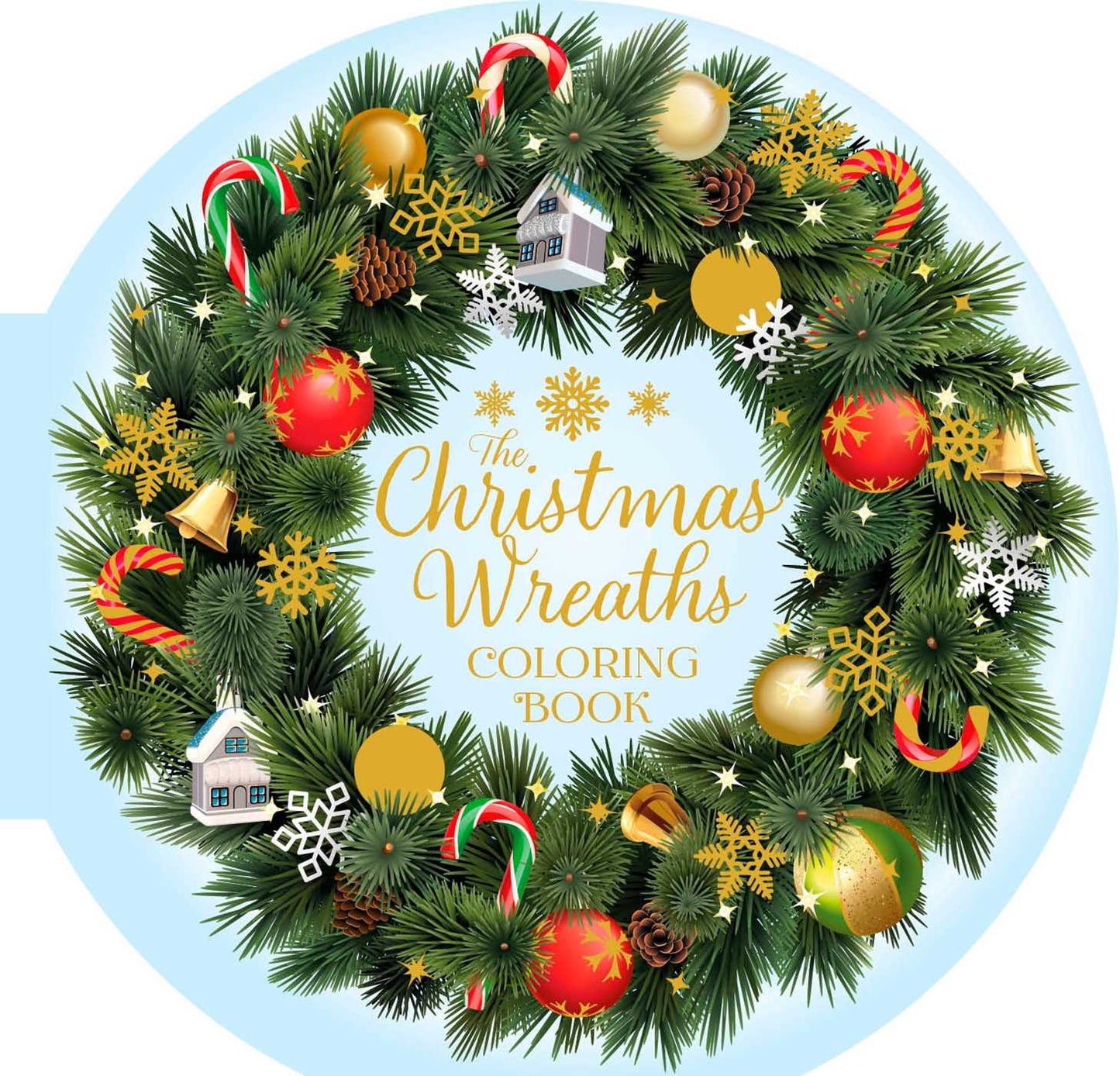Christmas Wreaths Coloring Book: 45 Festive Artworks