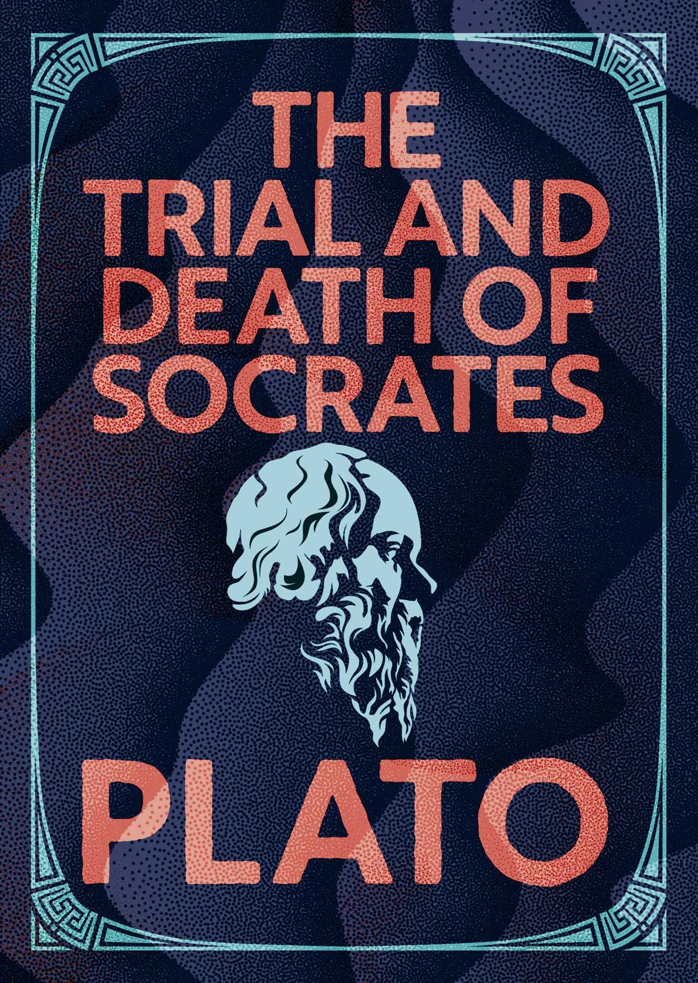 Trial and Death of Socrates: Illustrated Pocket Edition with Ribbon Marker