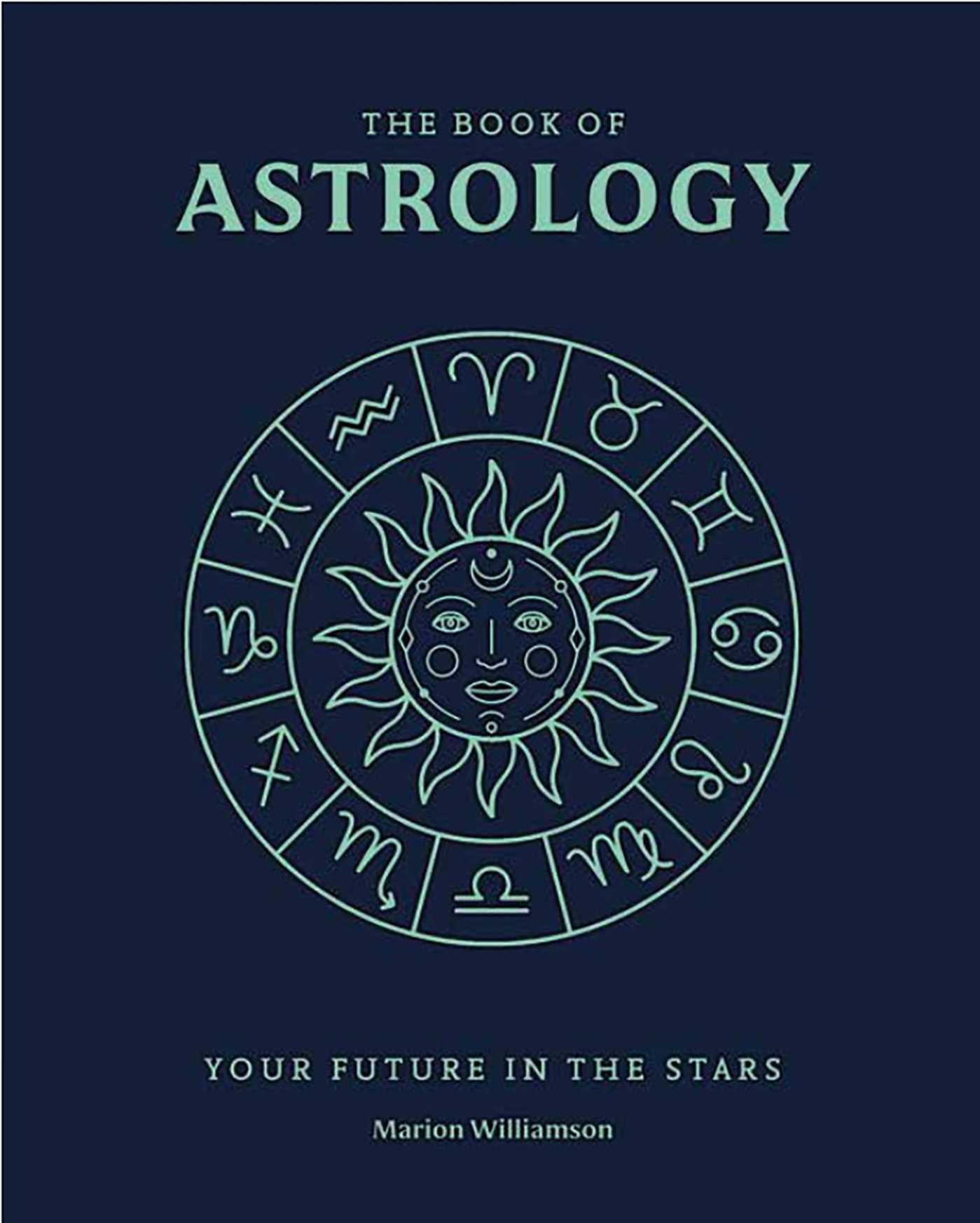 Book of Astrology: The Future in Your Stars