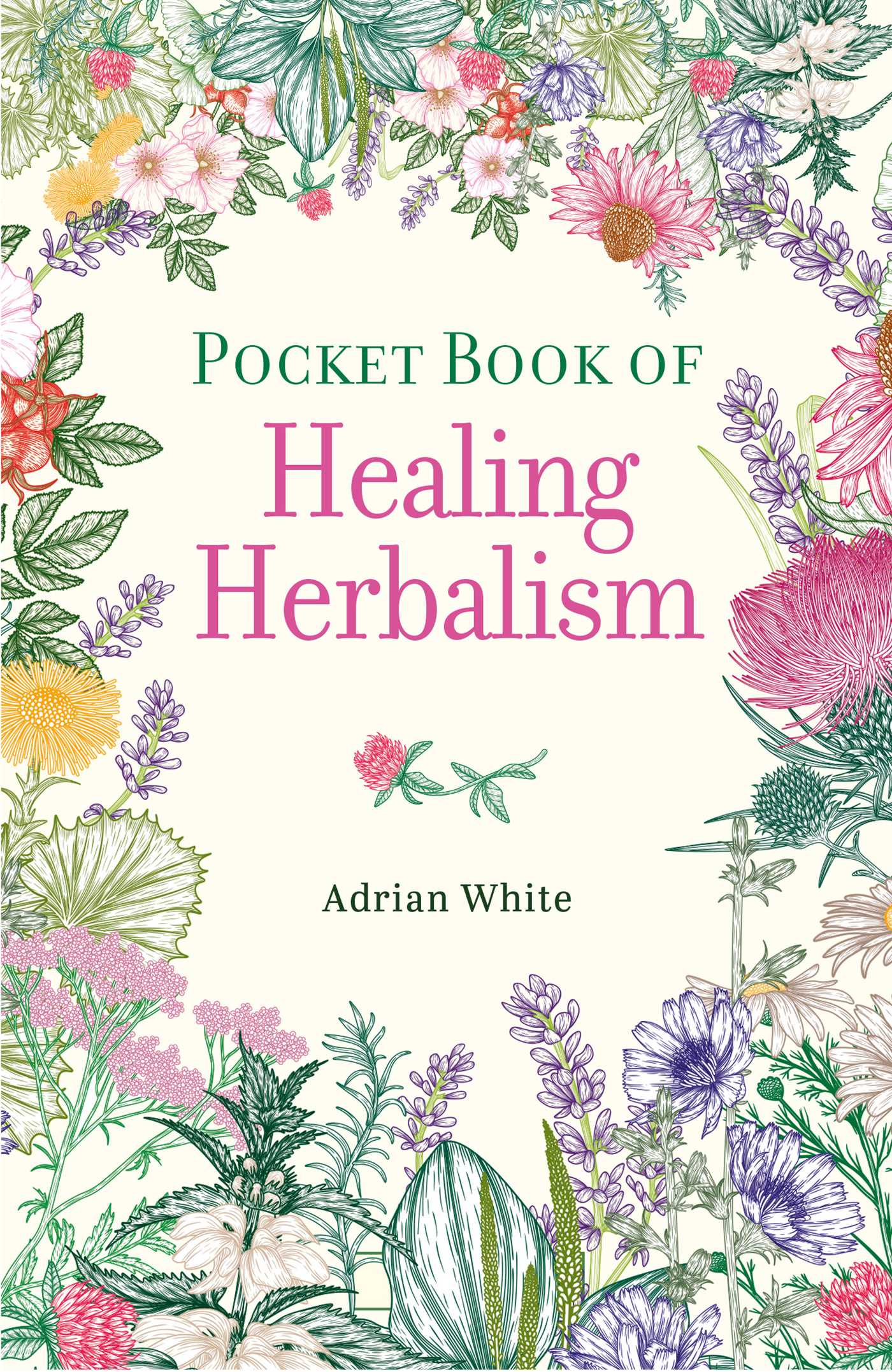 Pocket Book of Healing Herbalism