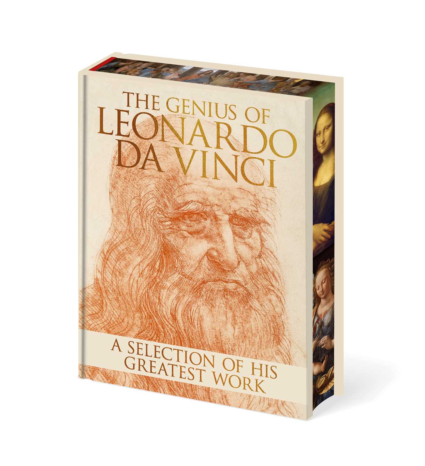 Genius of Leonardo da Vinci: A Selection of His Greatest Work
