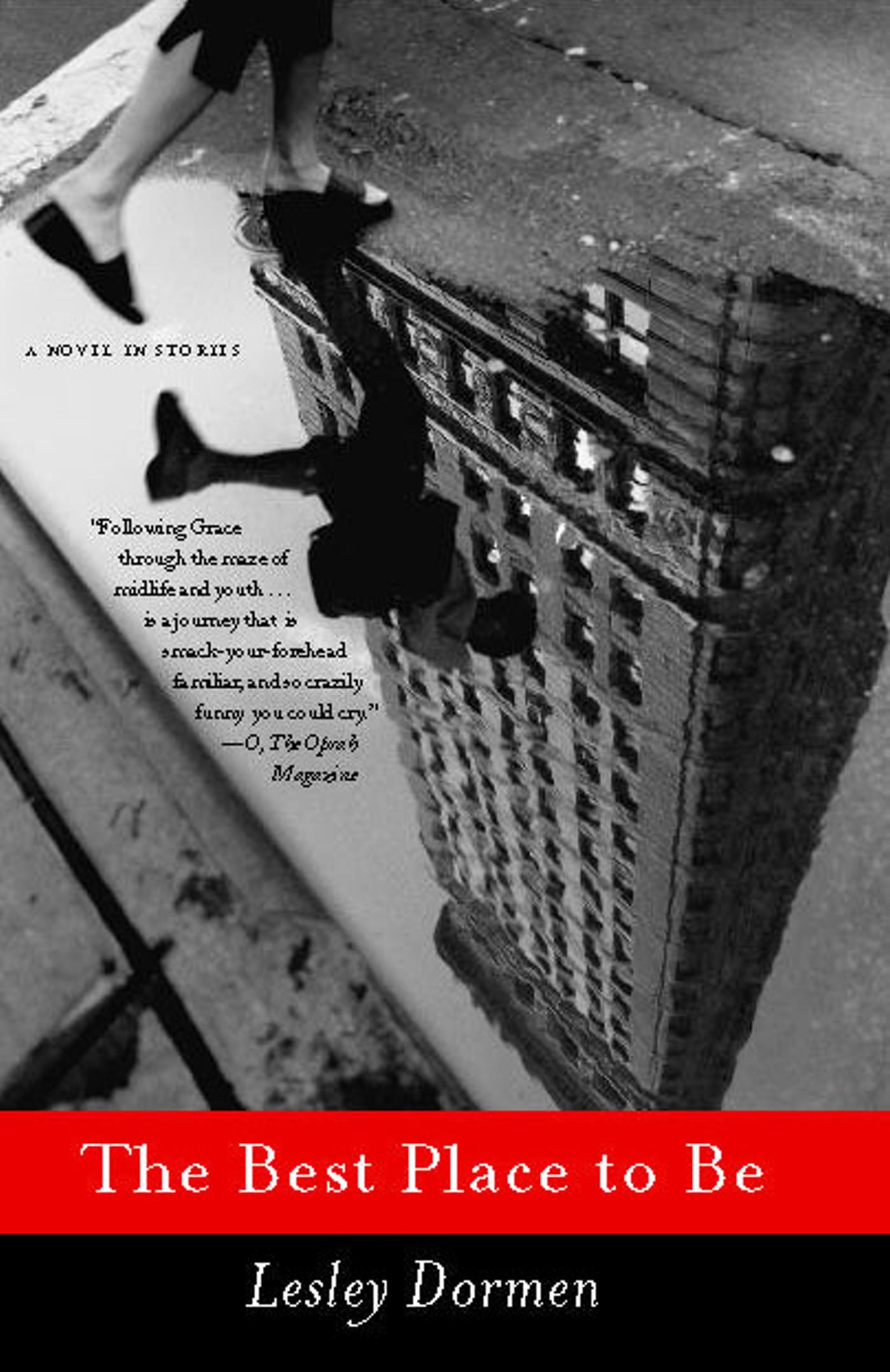 Best Place to Be: A Novel in Stories
