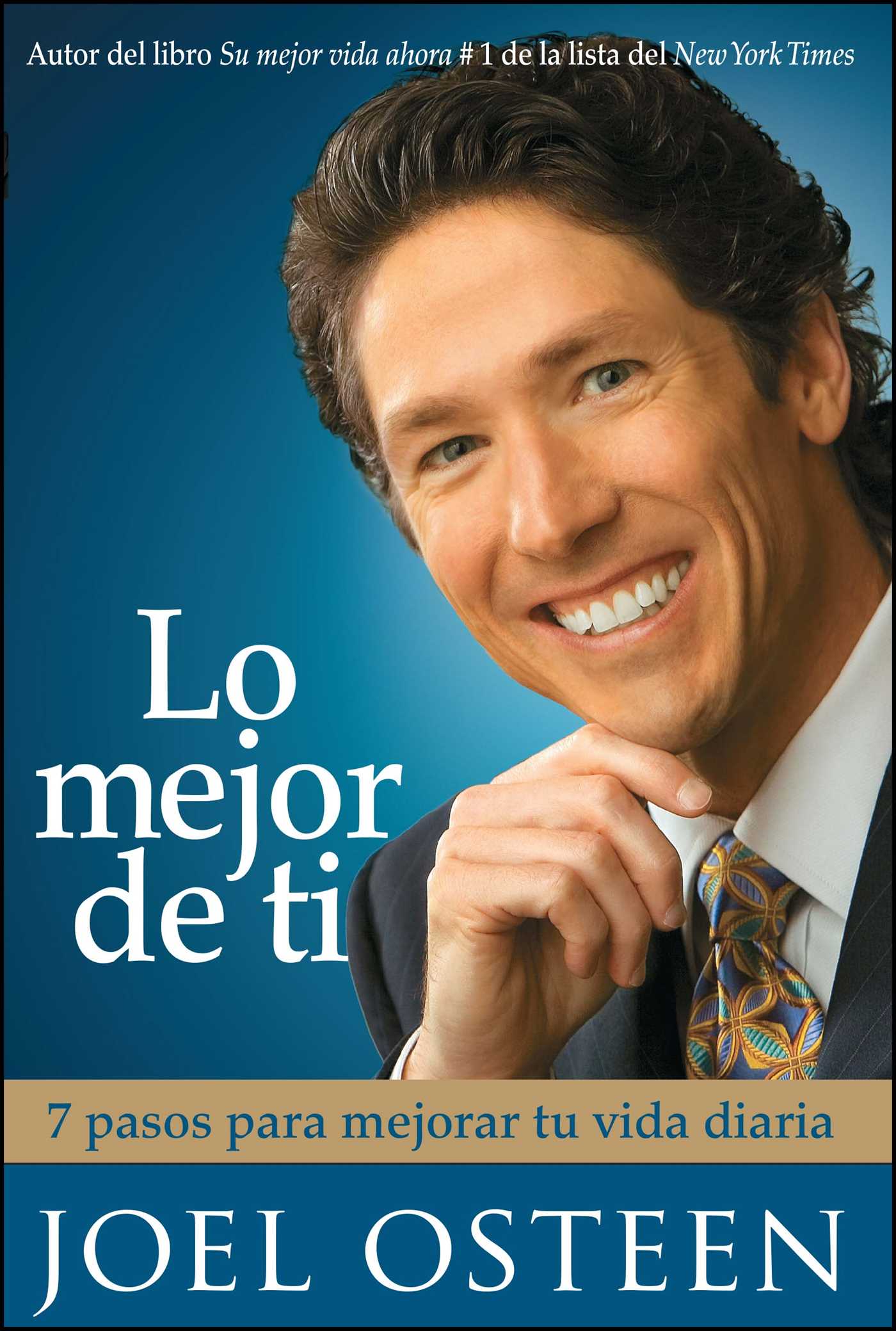 Lo mejor de ti (Become a Better You) Spanish Edition