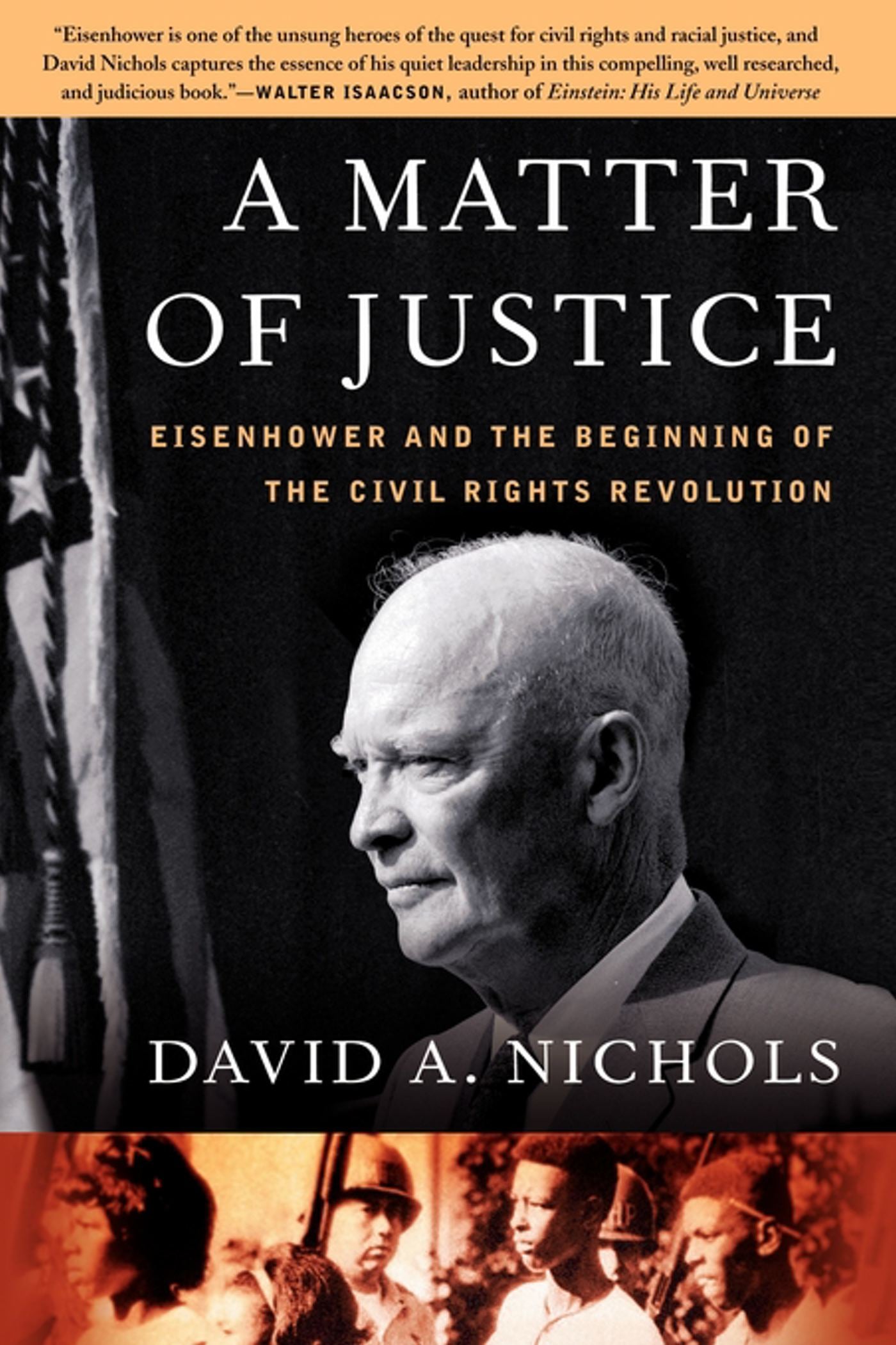 Matter of Justice: Eisenhower and the Beginning of the Civil Rights Revolution