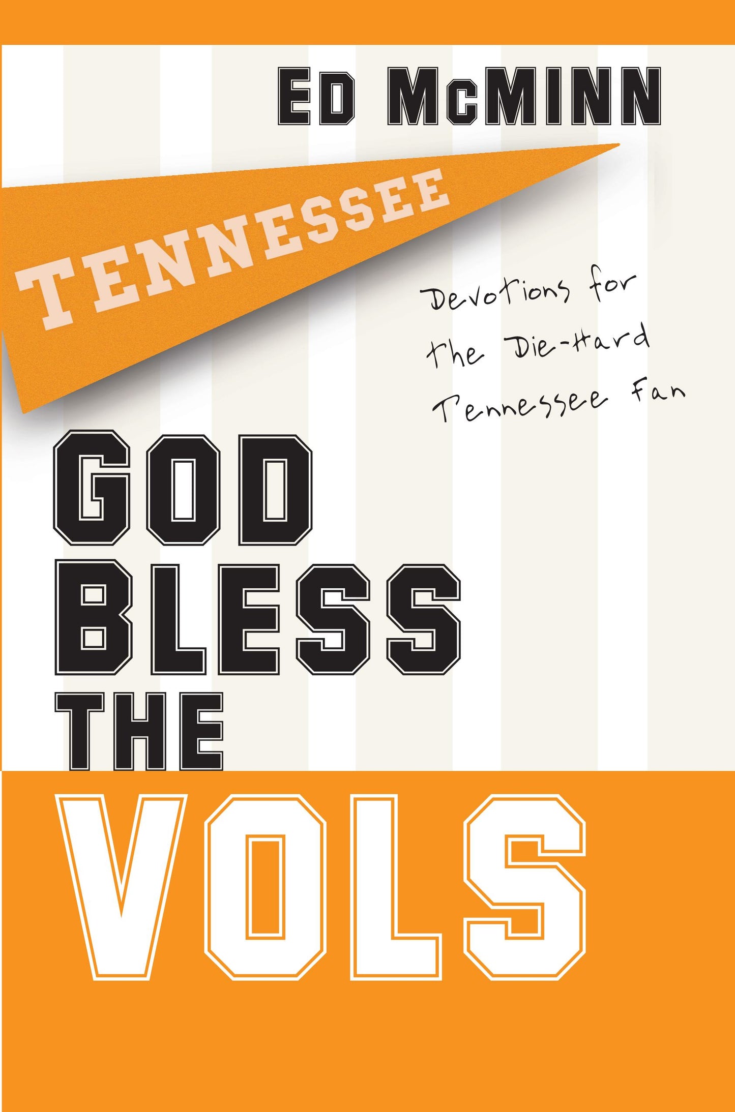 God Bless the Vols