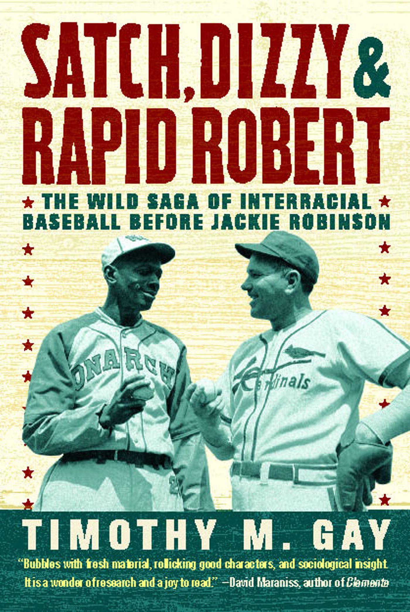 Satch, Dizzy, & Rapid Robert