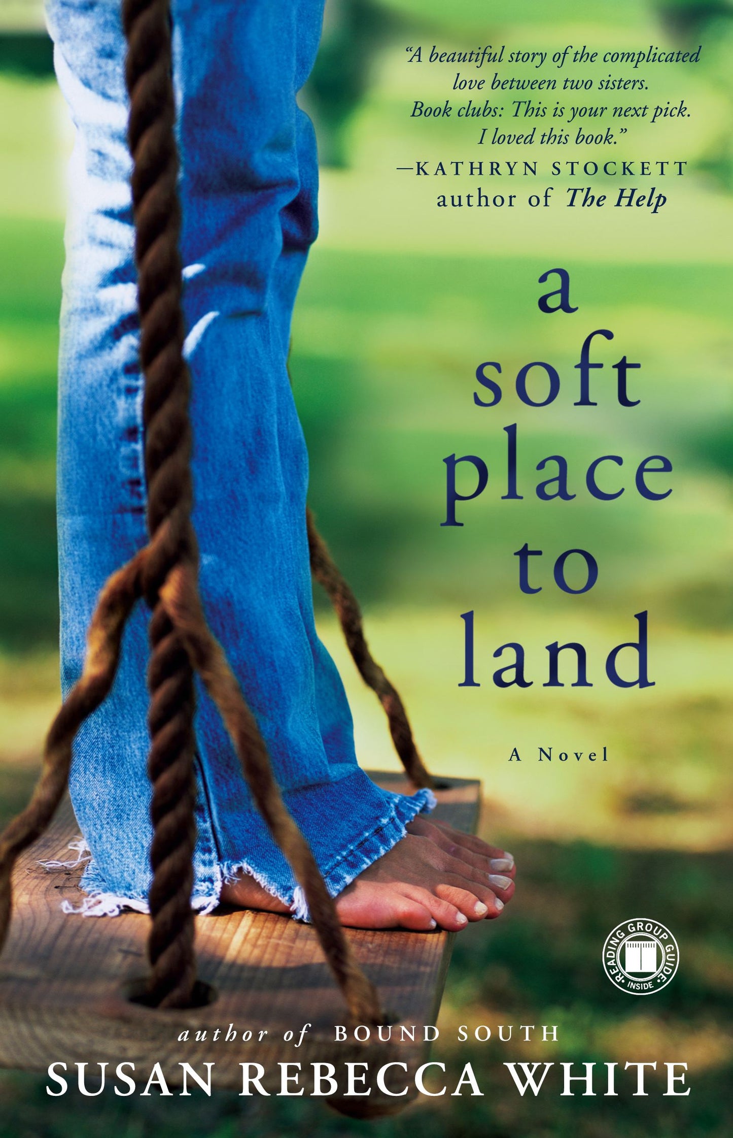 Soft Place to Land: A Novel