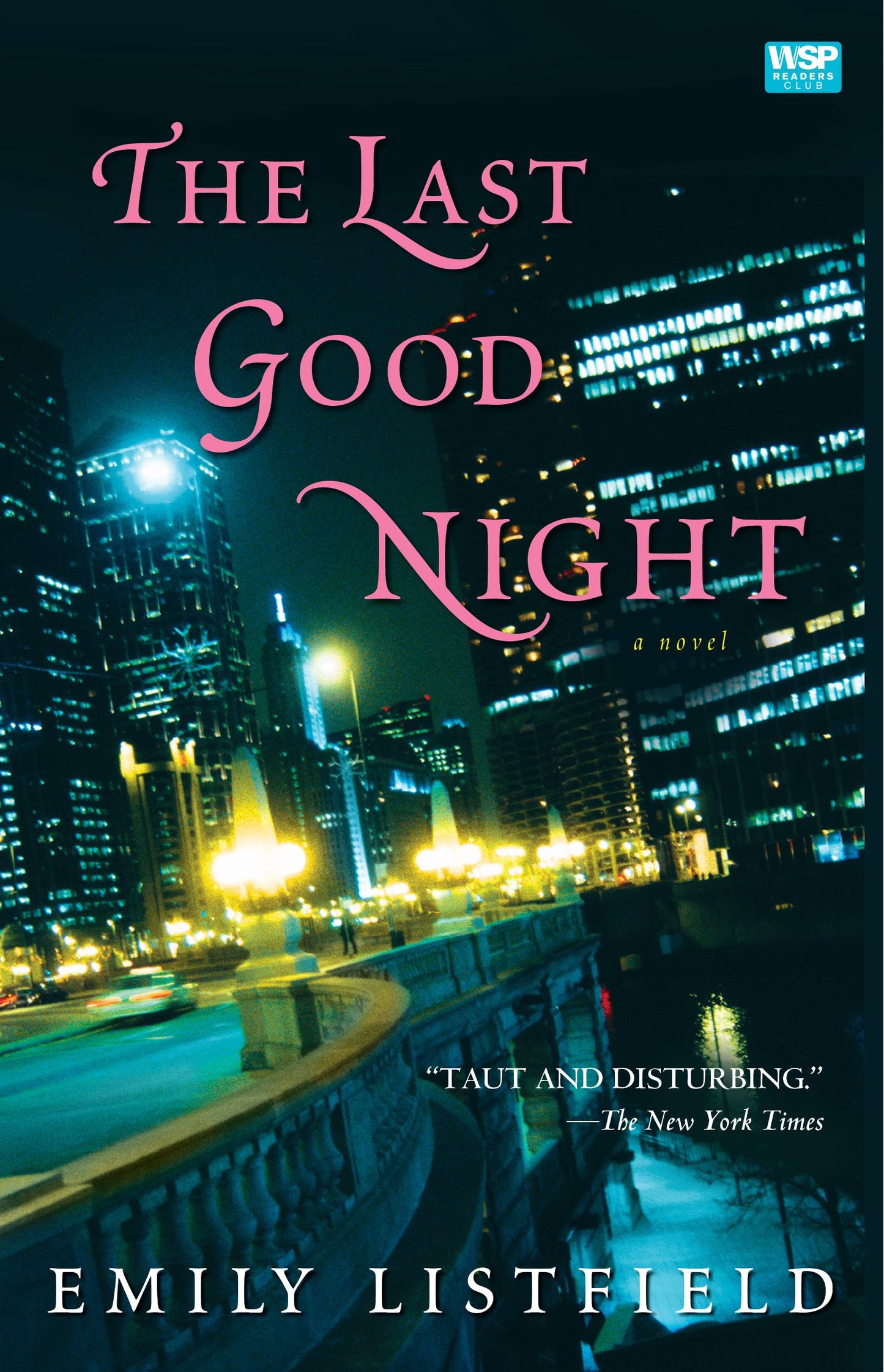 Last Good Night: A Novel