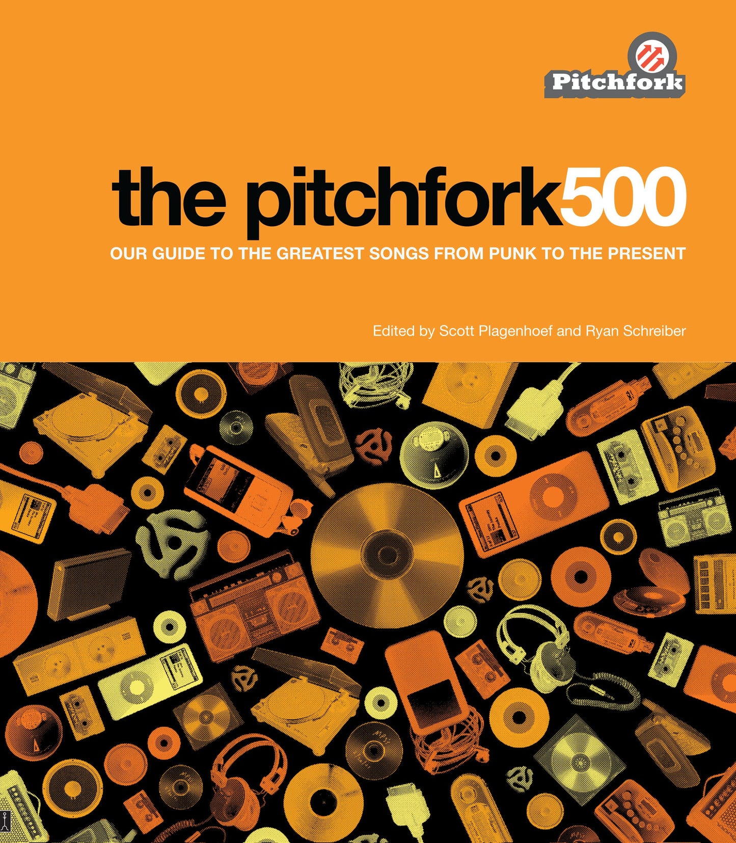 Pitchfork 500: Our Guide to the Greatest Songs from Punk to the Present