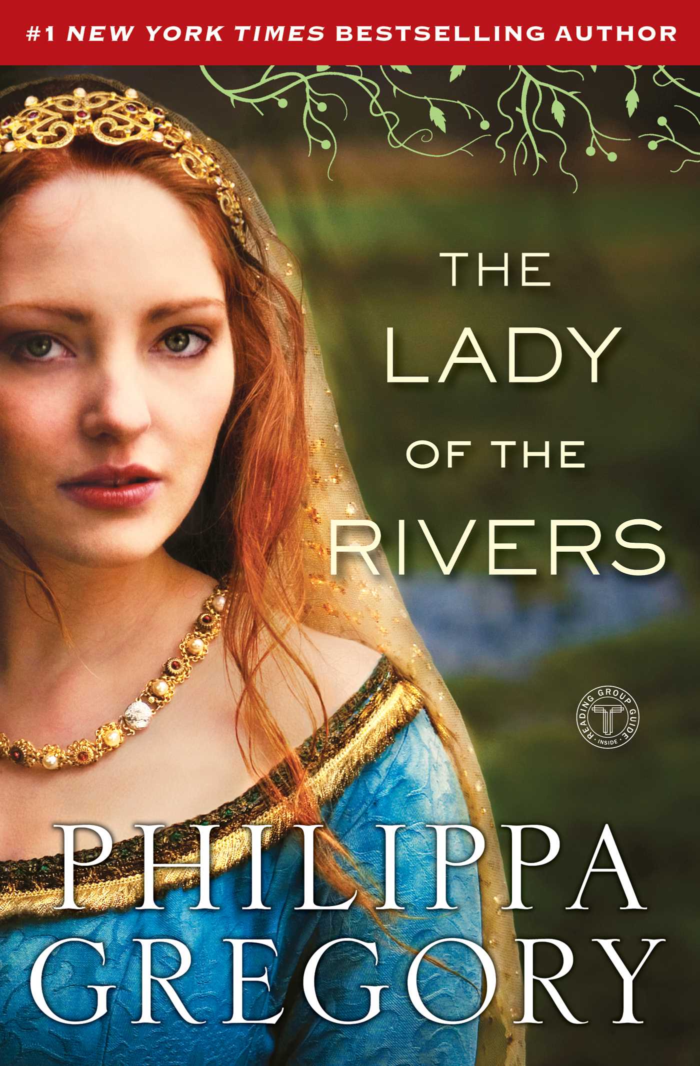 Lady of the Rivers: A Novel