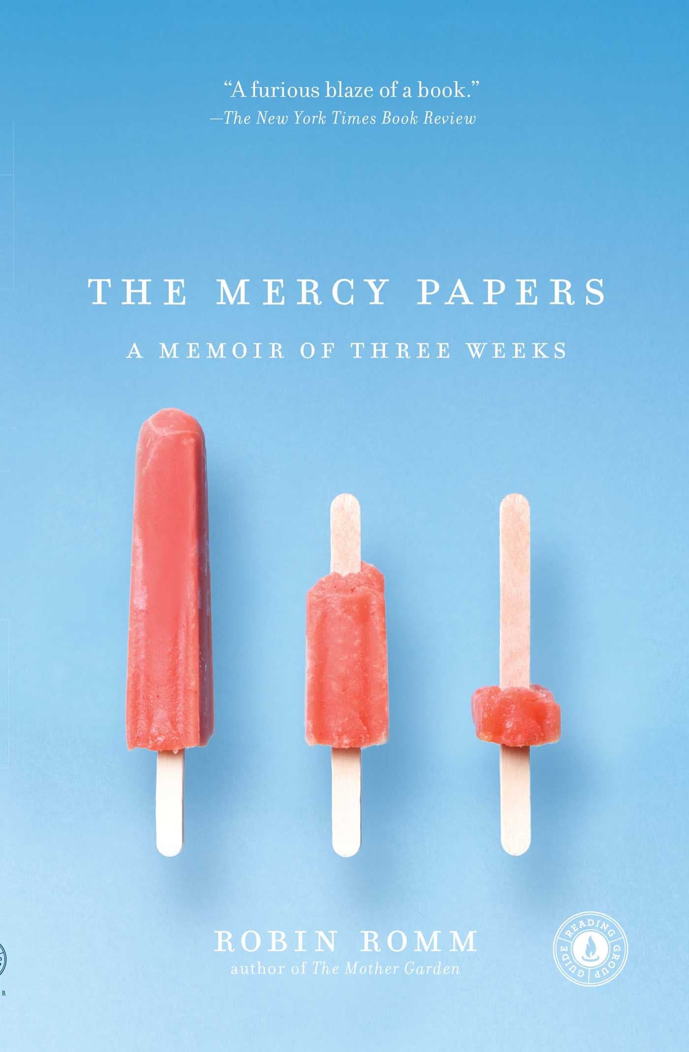 Mercy Papers: A Memoir of Three Weeks
