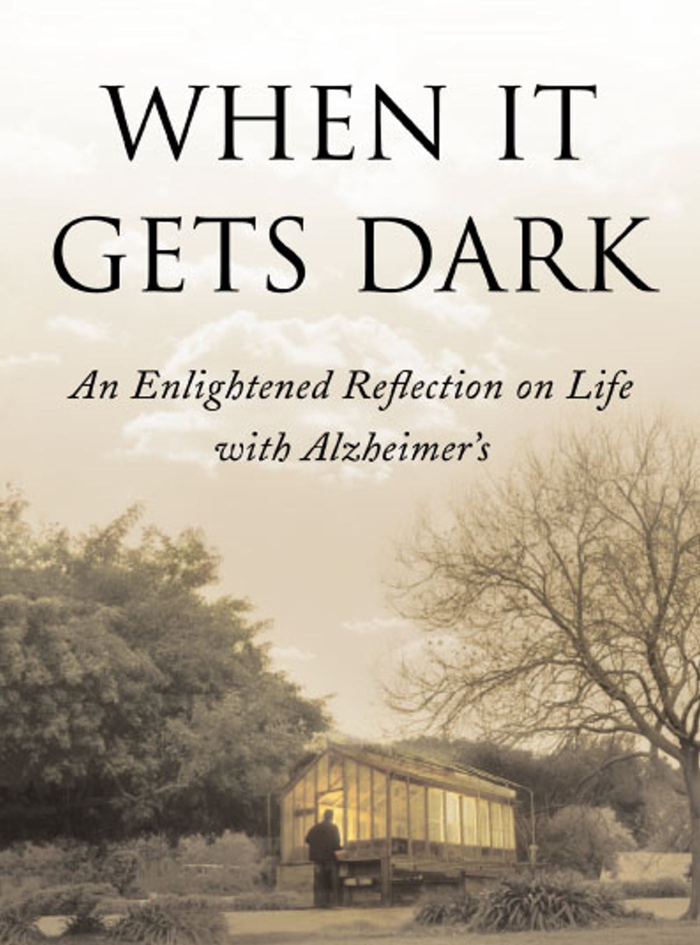 When It Gets Dark