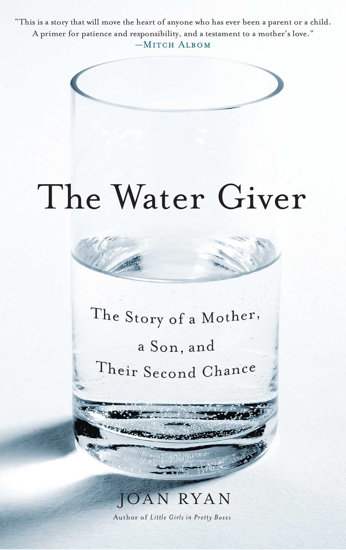 Water Giver: The Story of a Mother, a Son, and Their Second Chance