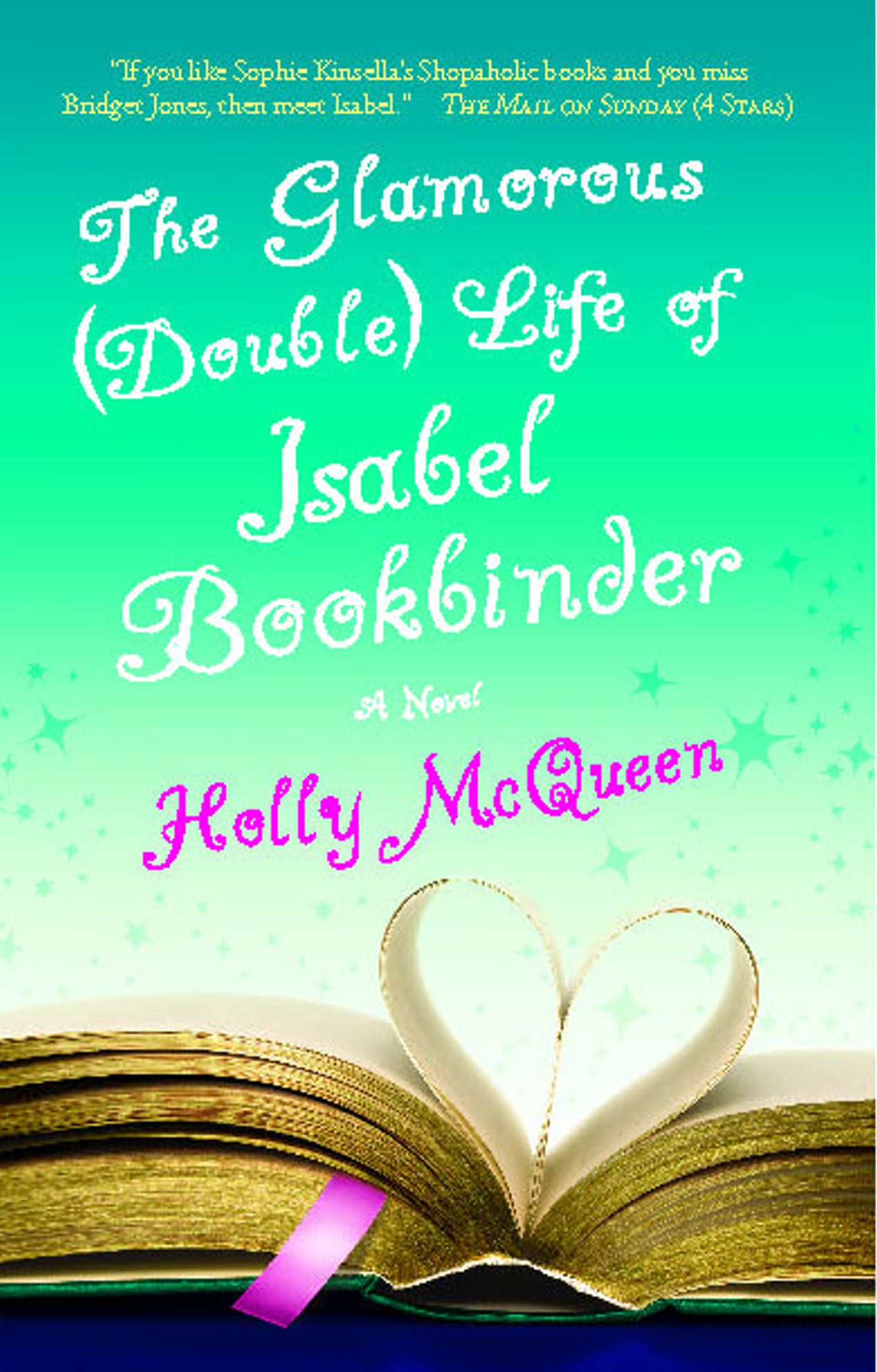 Glamorous (Double) Life of Isabel Bookbinder: A Novel