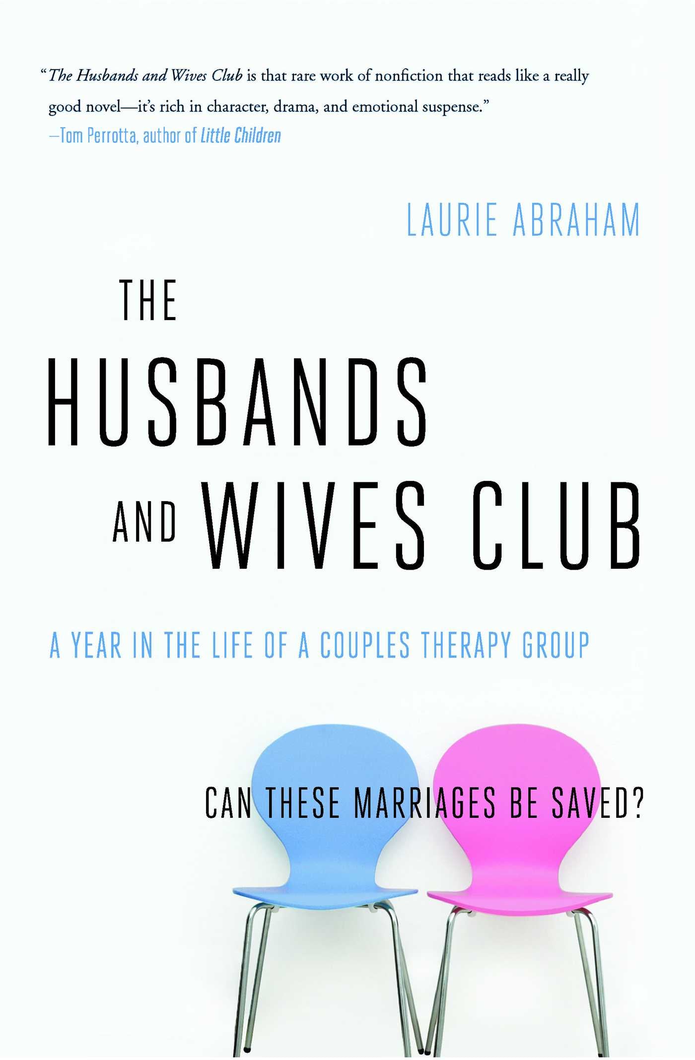 Husbands and Wives Club: A Year in the Life of a Couples Therapy Group
