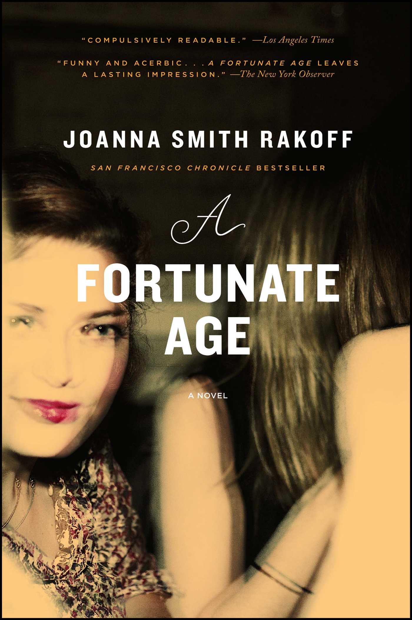 Fortunate Age: A Novel