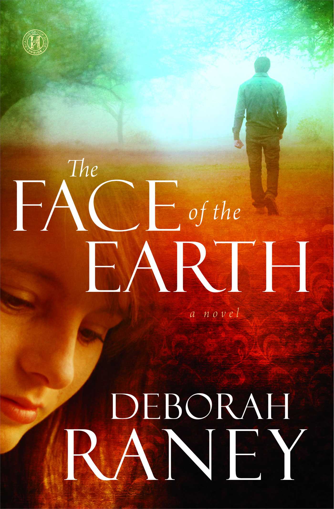 Face of the Earth: A Novel