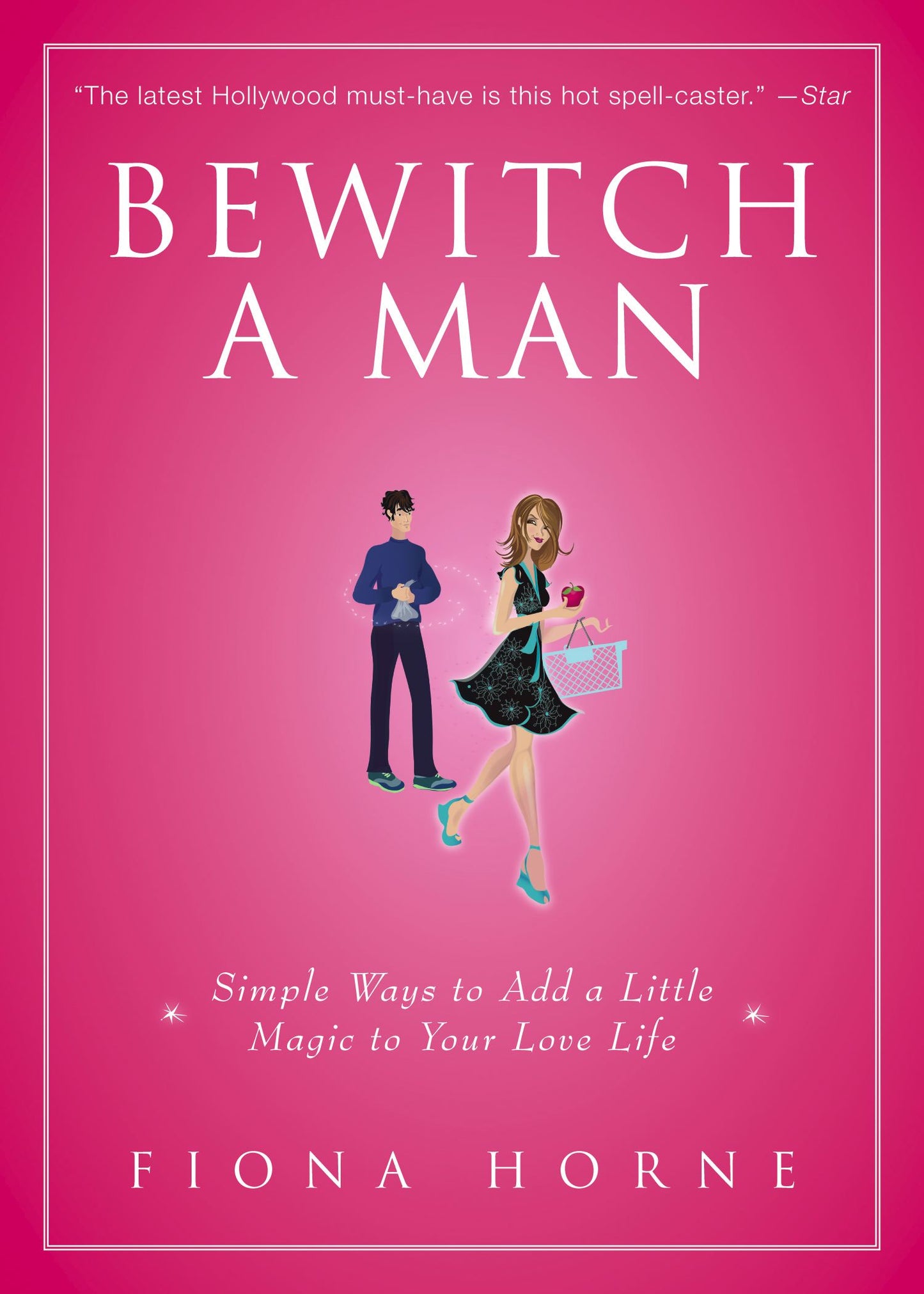 Bewitch a Man