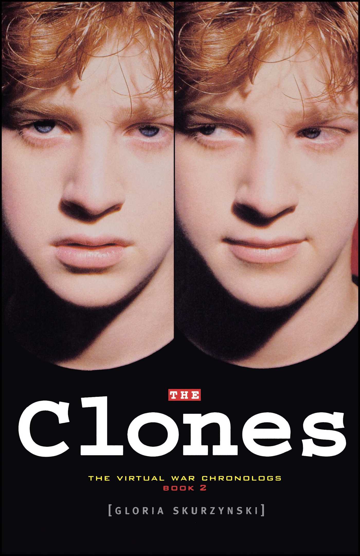 Clones: The Virtual War Chronologs--Book 2