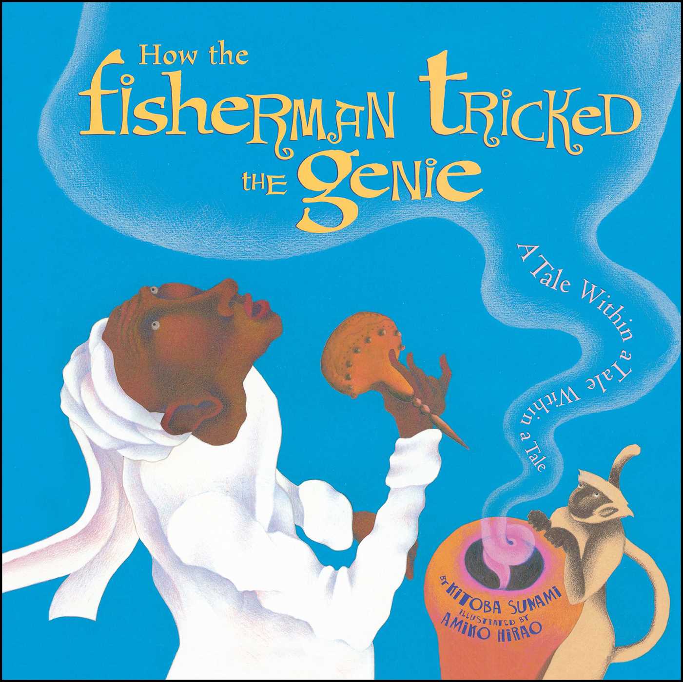 How the Fisherman Tricked the Genie