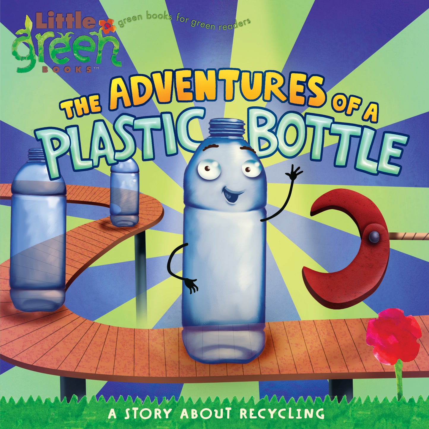 Adventures of a Plastic Bottle: A Story About Recycling