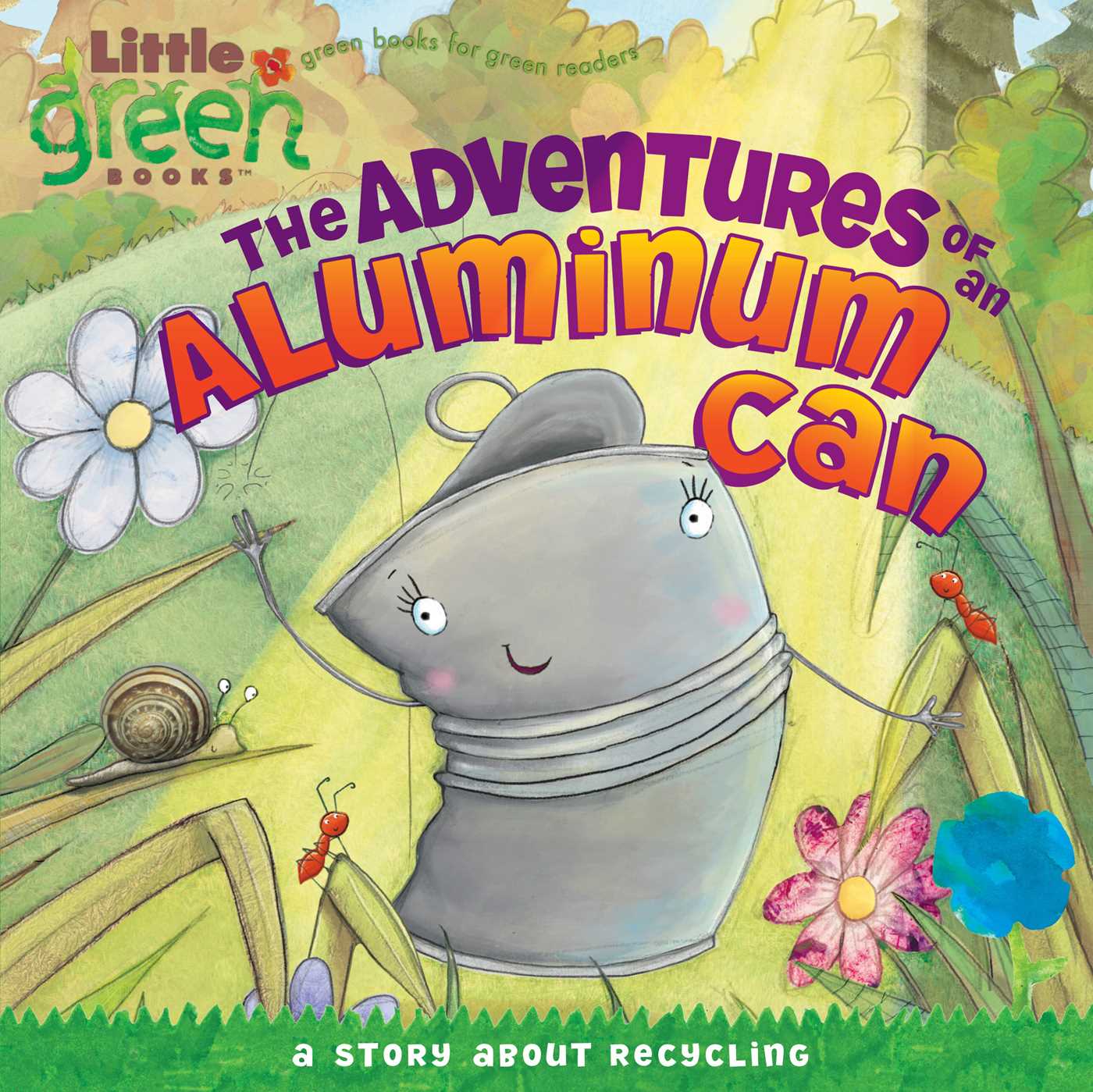 Adventures of an Aluminum Can: A Story About Recycling