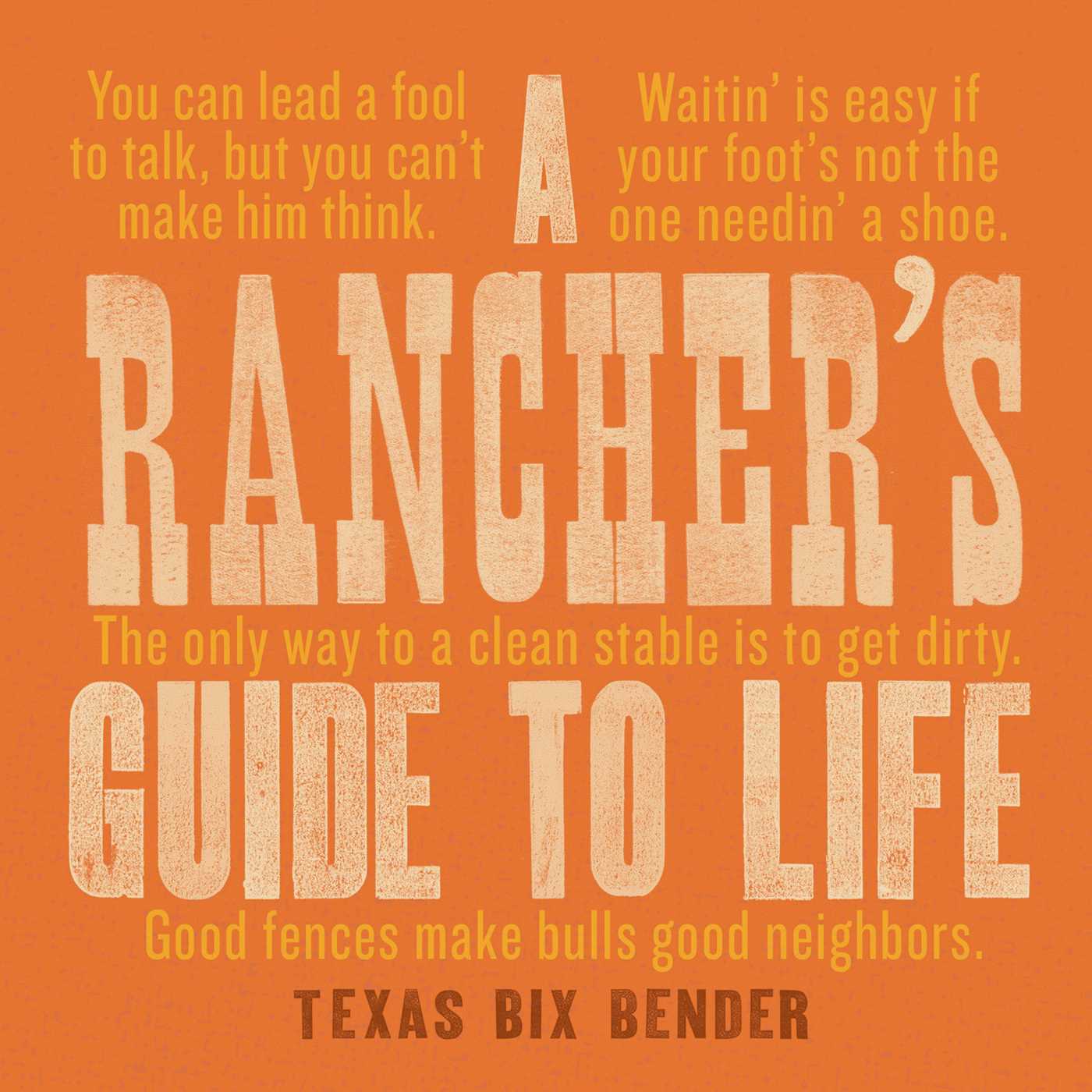 Rancher's Guide to Life