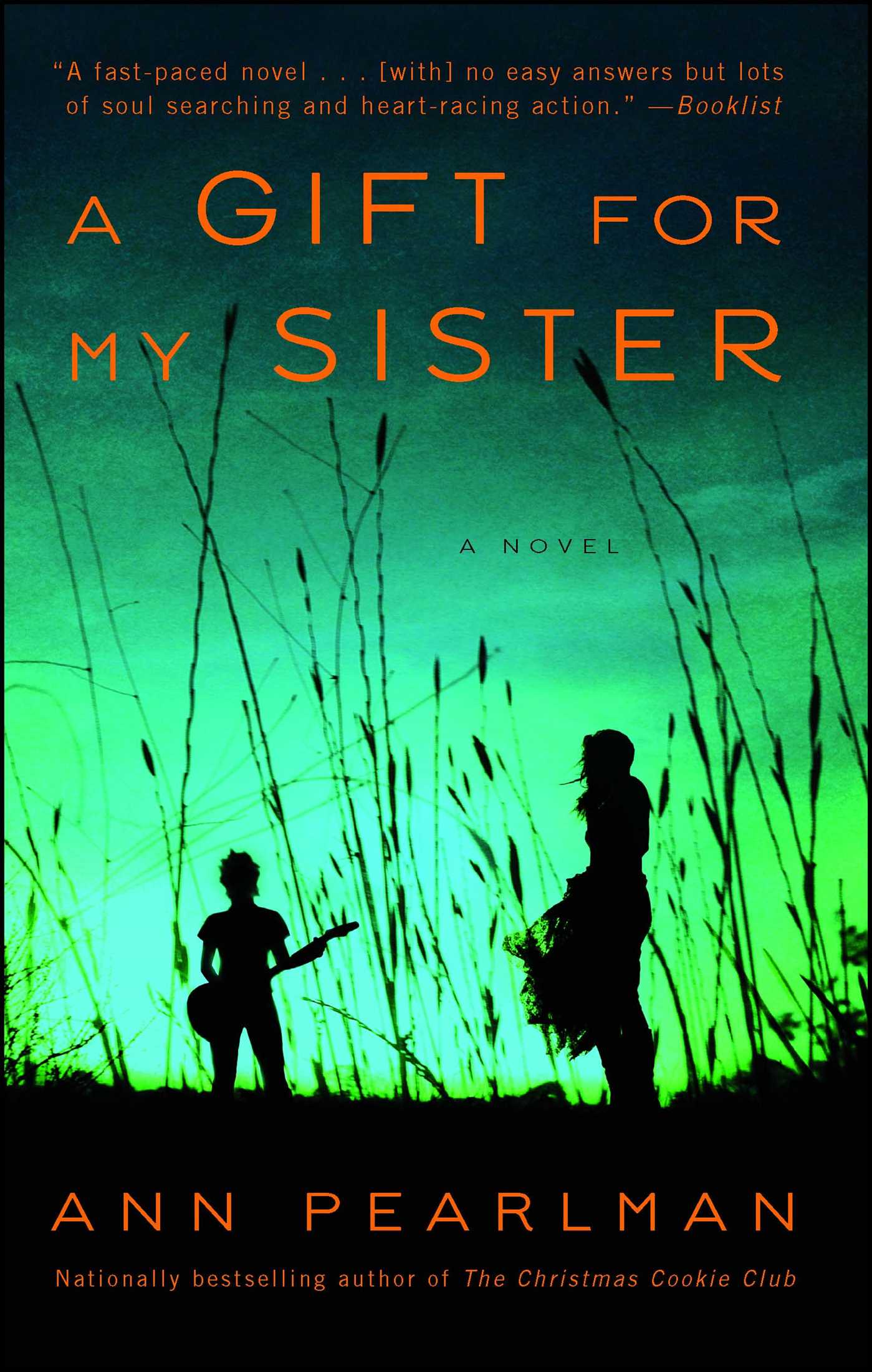 Gift for My Sister: A Novel