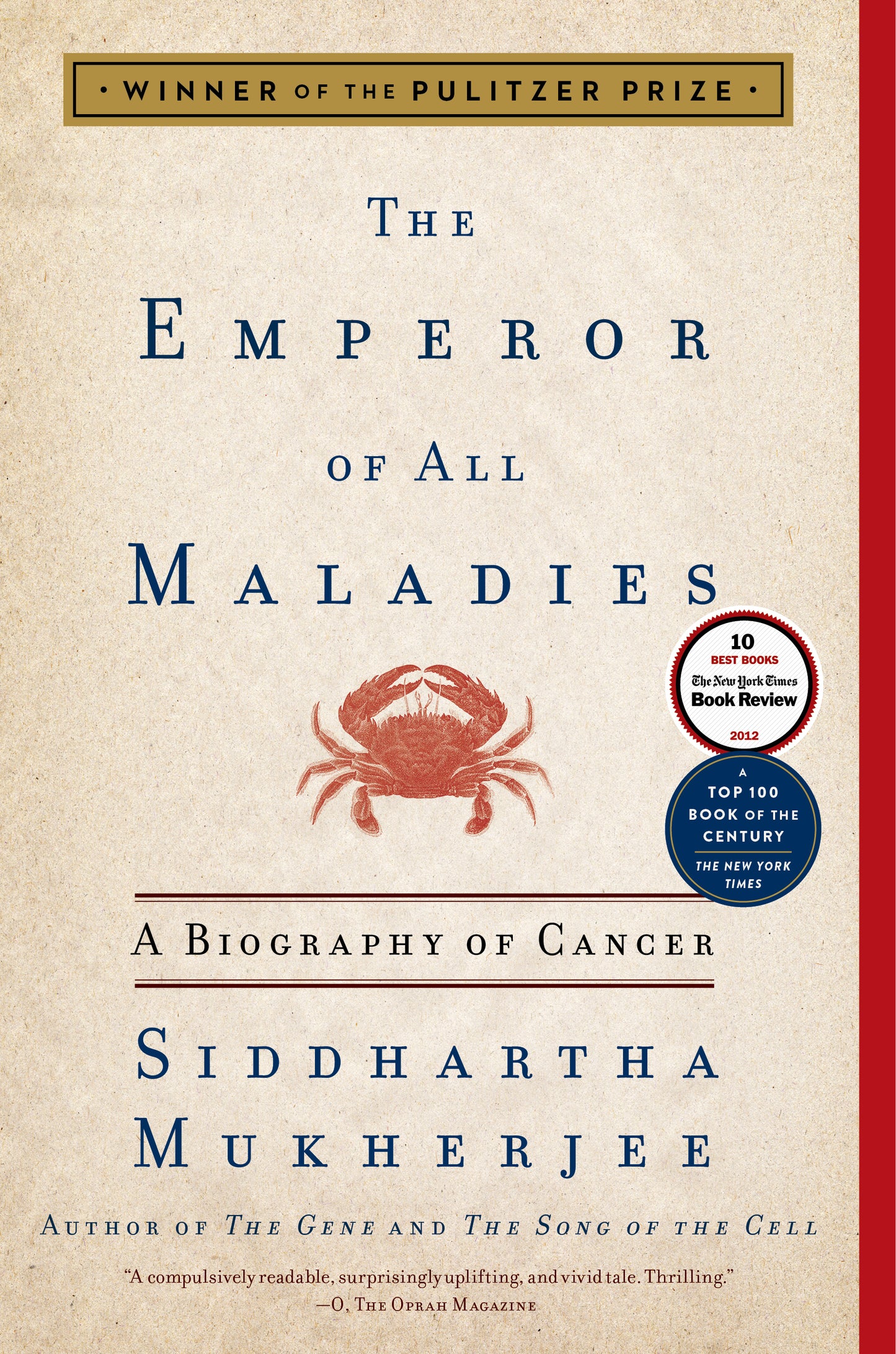 Emperor of All Maladies: A Biography of Cancer
