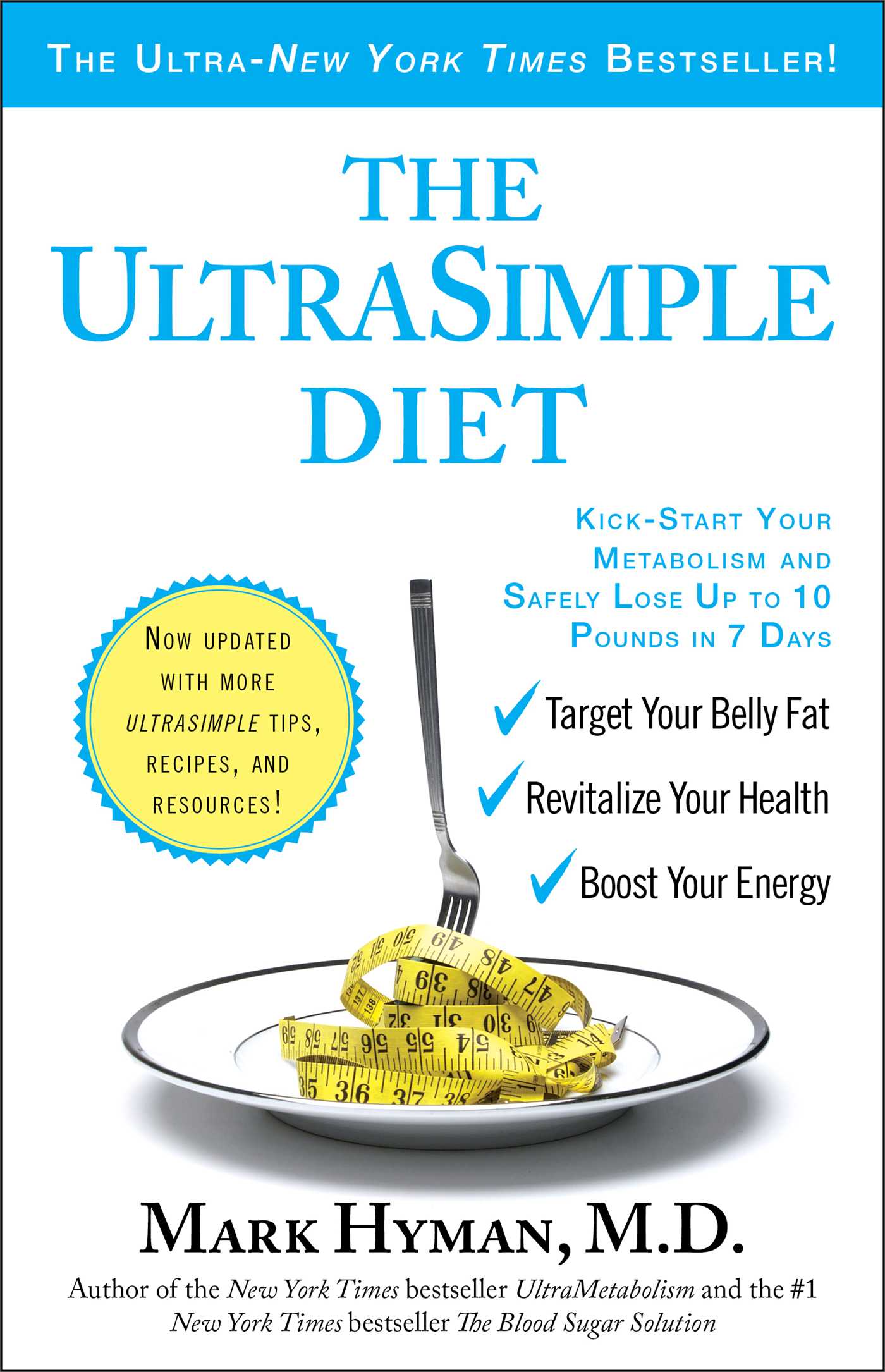UltraSimple Diet: Kick-Start Your Metabolism and Safely Lose Up to 10 Pounds in 7 Days