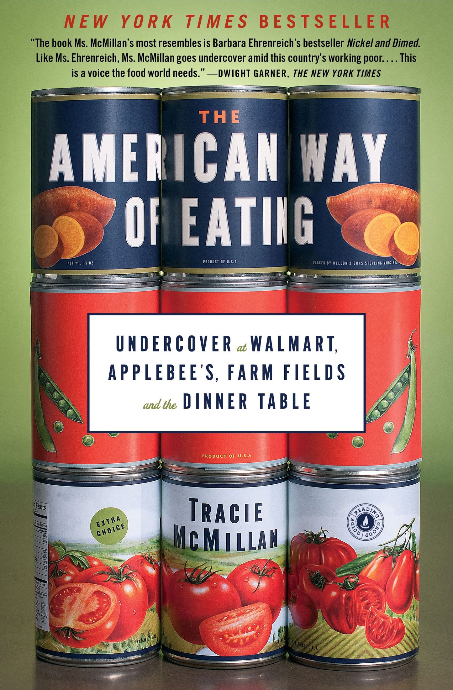 American Way of Eating: Undercover at Walmart, Applebee's, Farm Fields and the Dinner Table