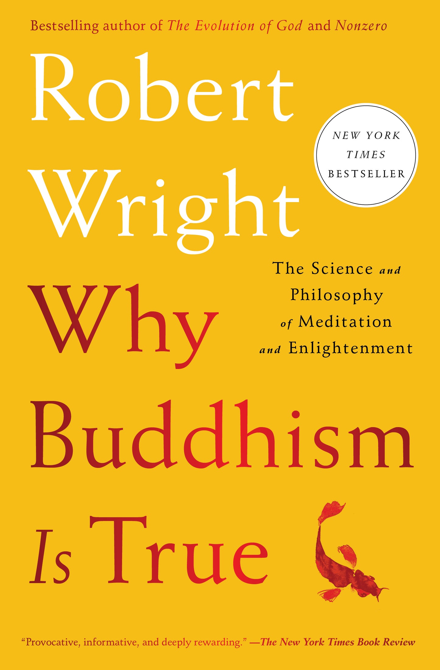 Why Buddhism is True