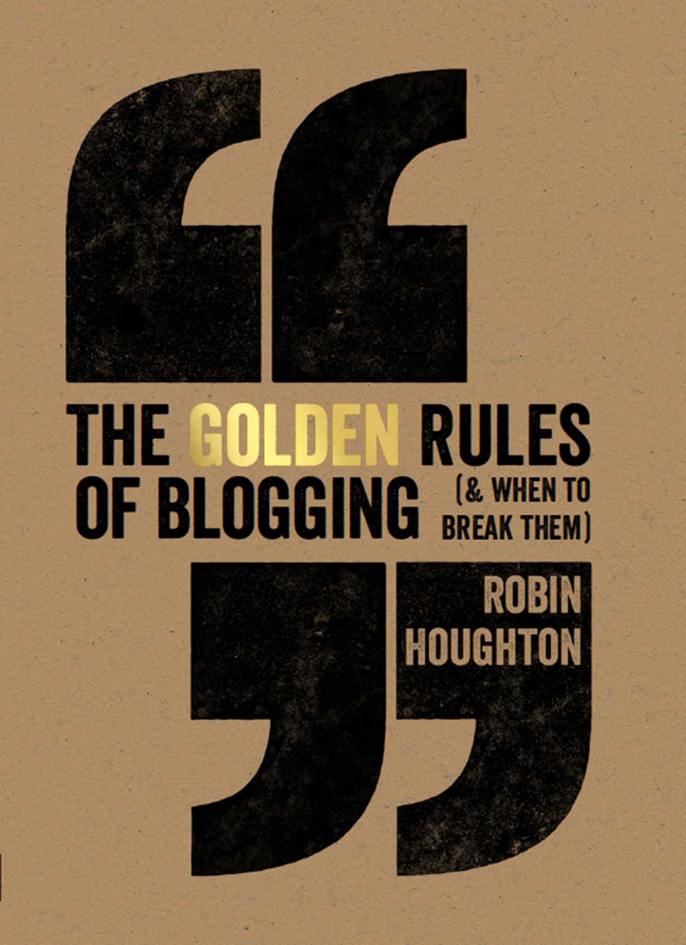 Golden Rules Of Blogging