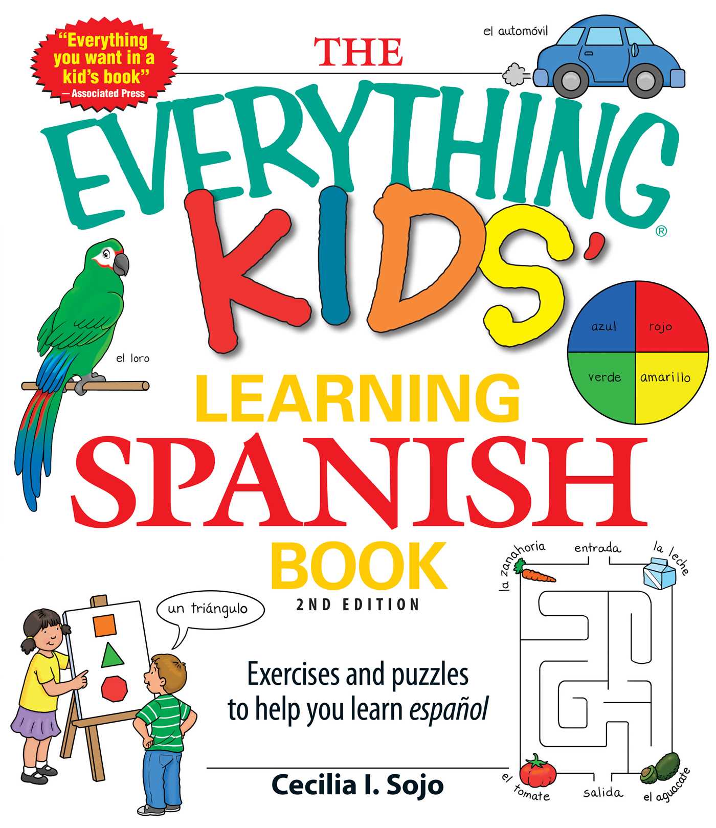 Everything Kids' Learning Spanish Book: Exercises and puzzles to help you learn Espanol