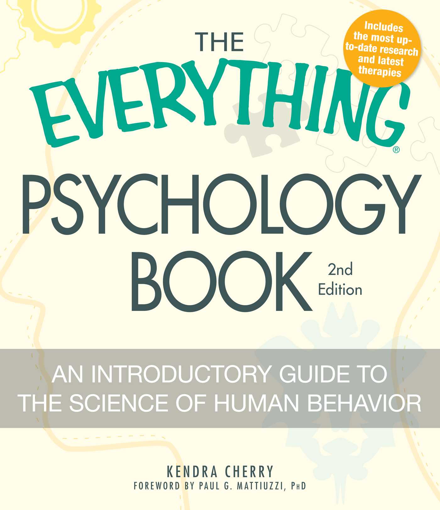 Everything Psychology Book: Explore the human psyche and understand why we do the things we do
