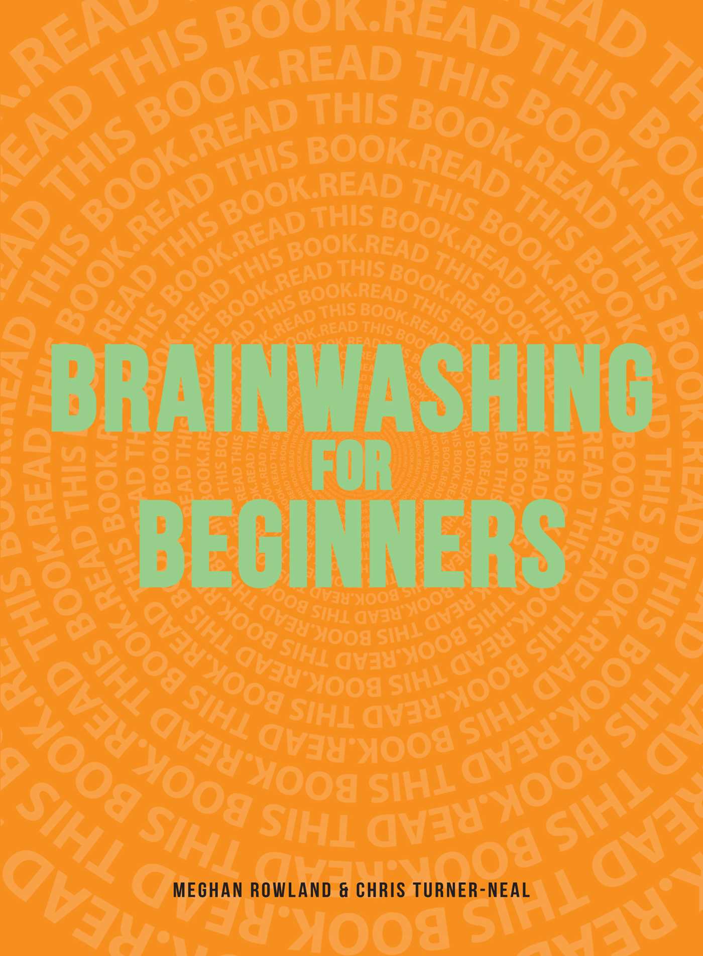 Brainwashing for Beginners