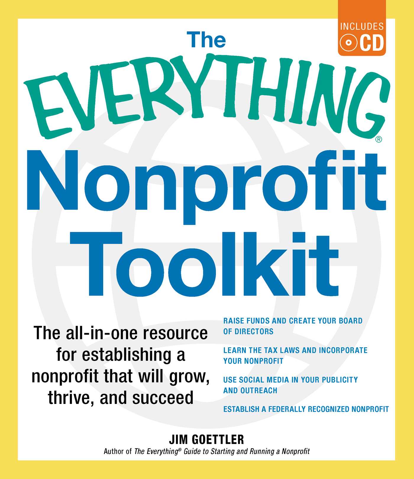 Everything Nonprofit Toolkit: The all-in-one resource for establishing a nonprofit that will grow, thrive, and succeed