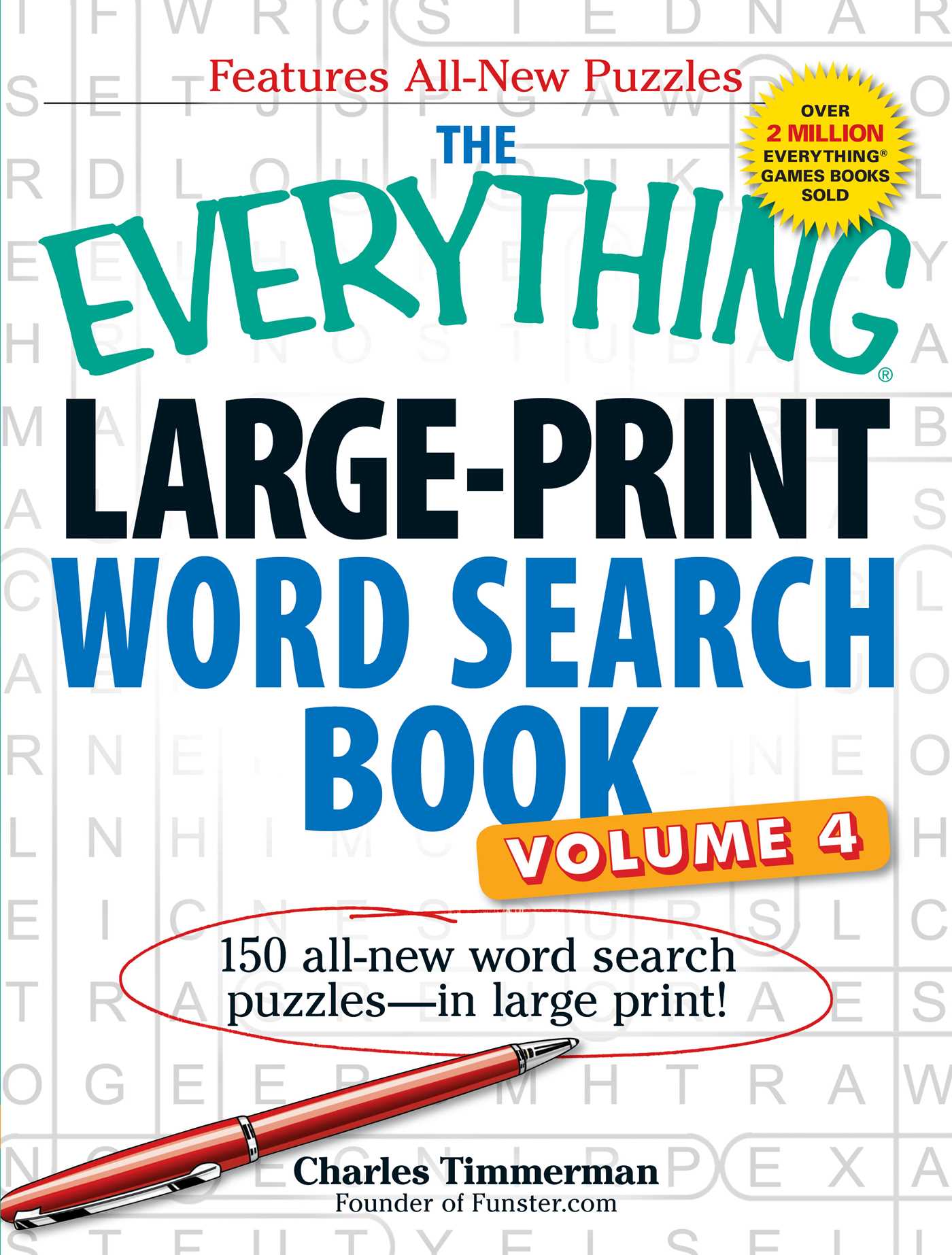 Everything Large-Print Word Search Book, Volume IV: 150 all-new word search puzzles—in large print!