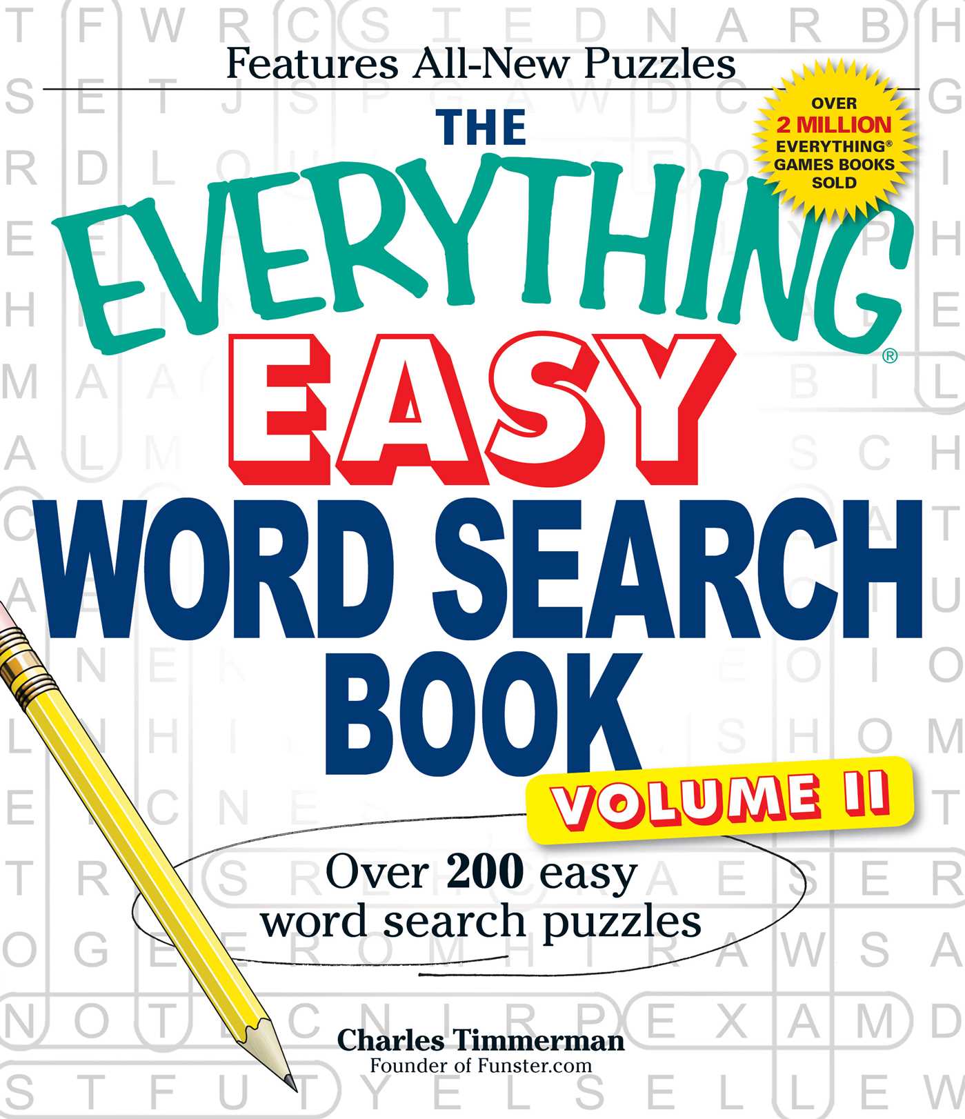 Everything Easy Word Search Book, Volume II: Over 200 Easy Word Search Puzzles