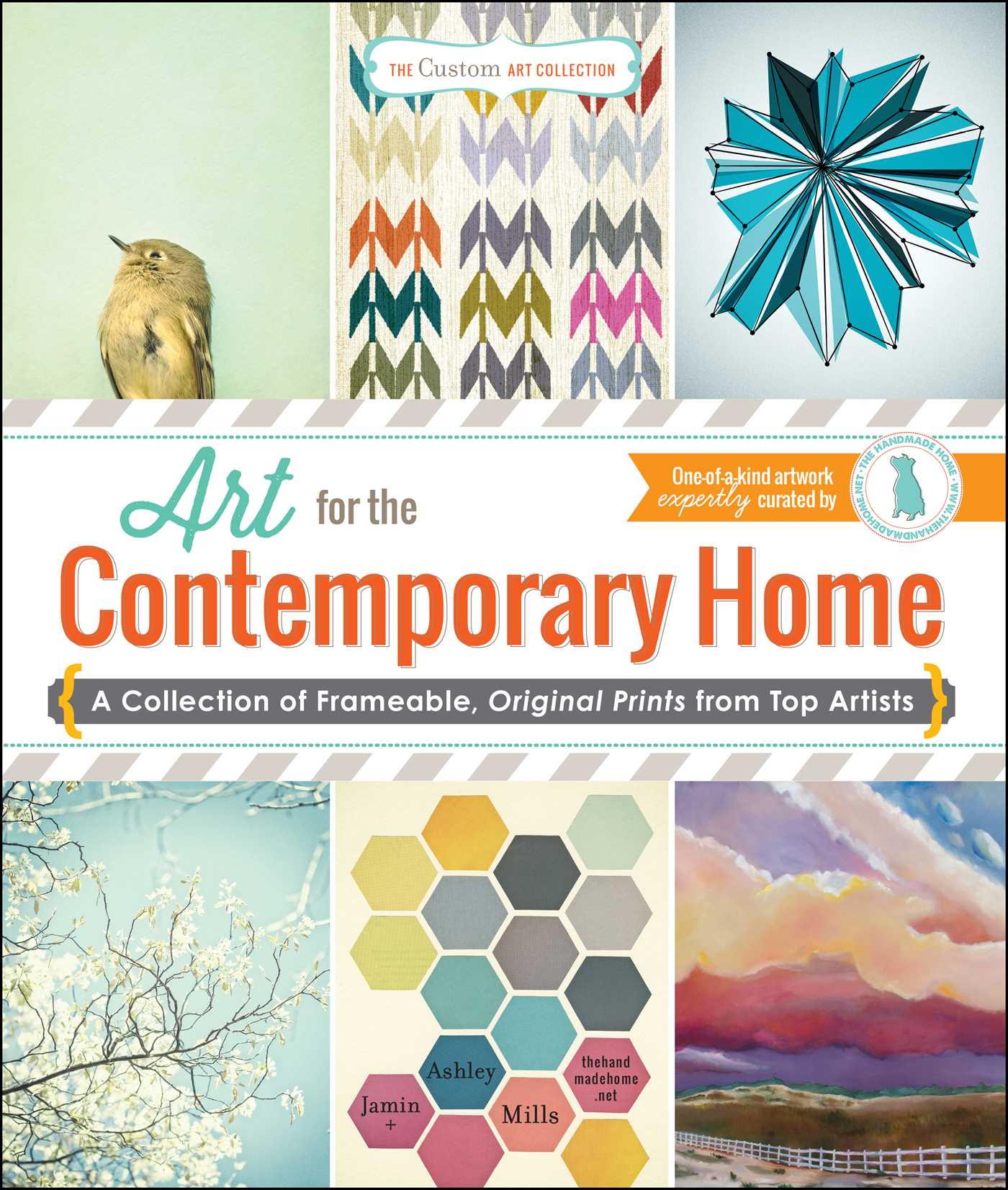 Custom Art Collection - Art for the Contemporary Home: A Collection of Frameable, Original Prints from Top Artists