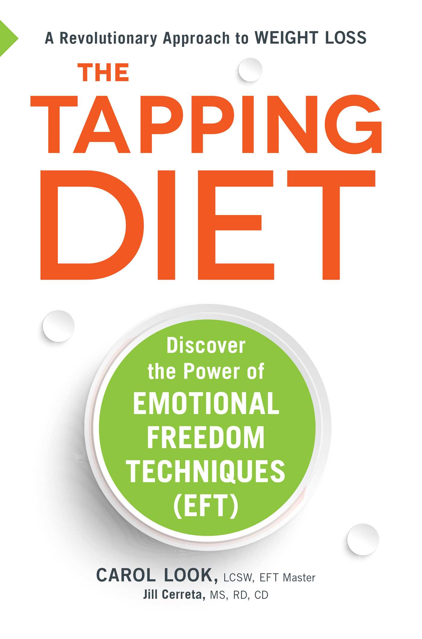 Tapping Diet: Discover the Power of Emotional Freedom Techniques