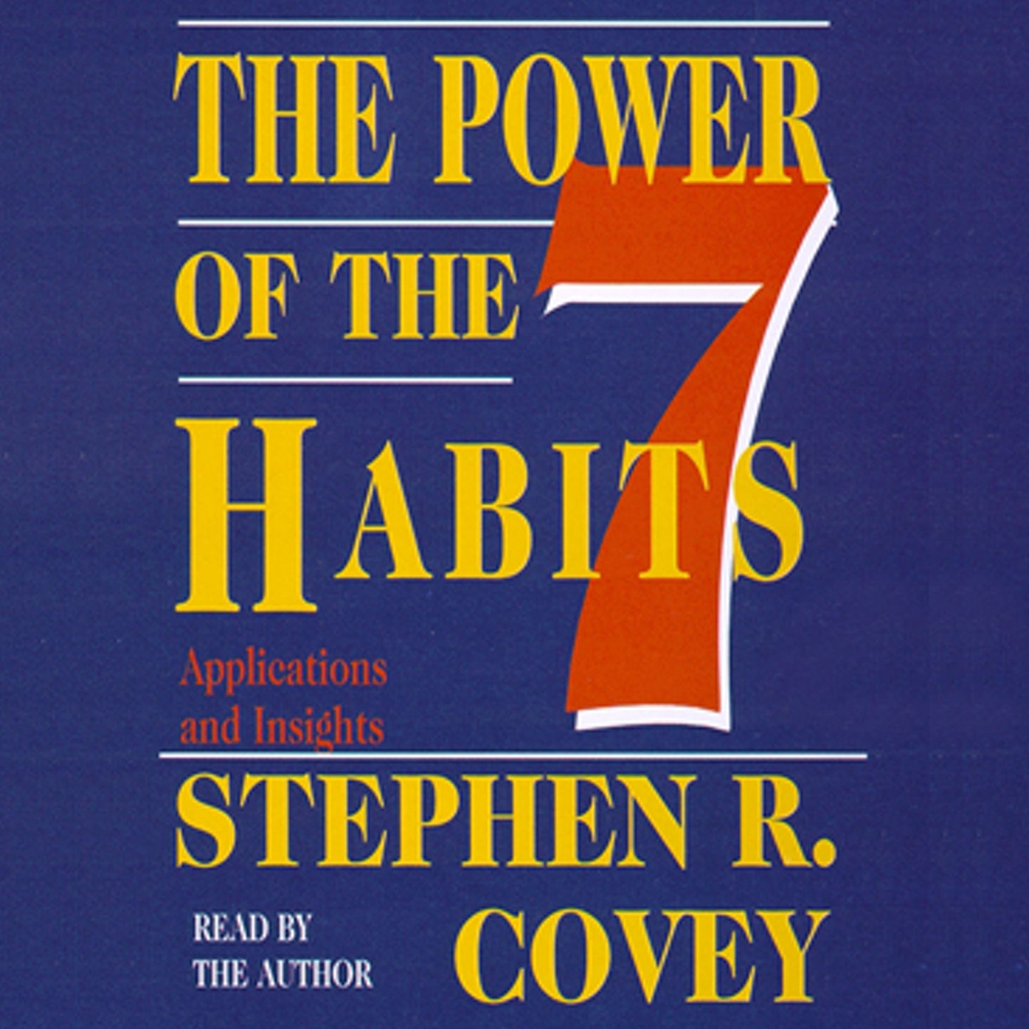 Power of the 7 Habits: Applications and Insights