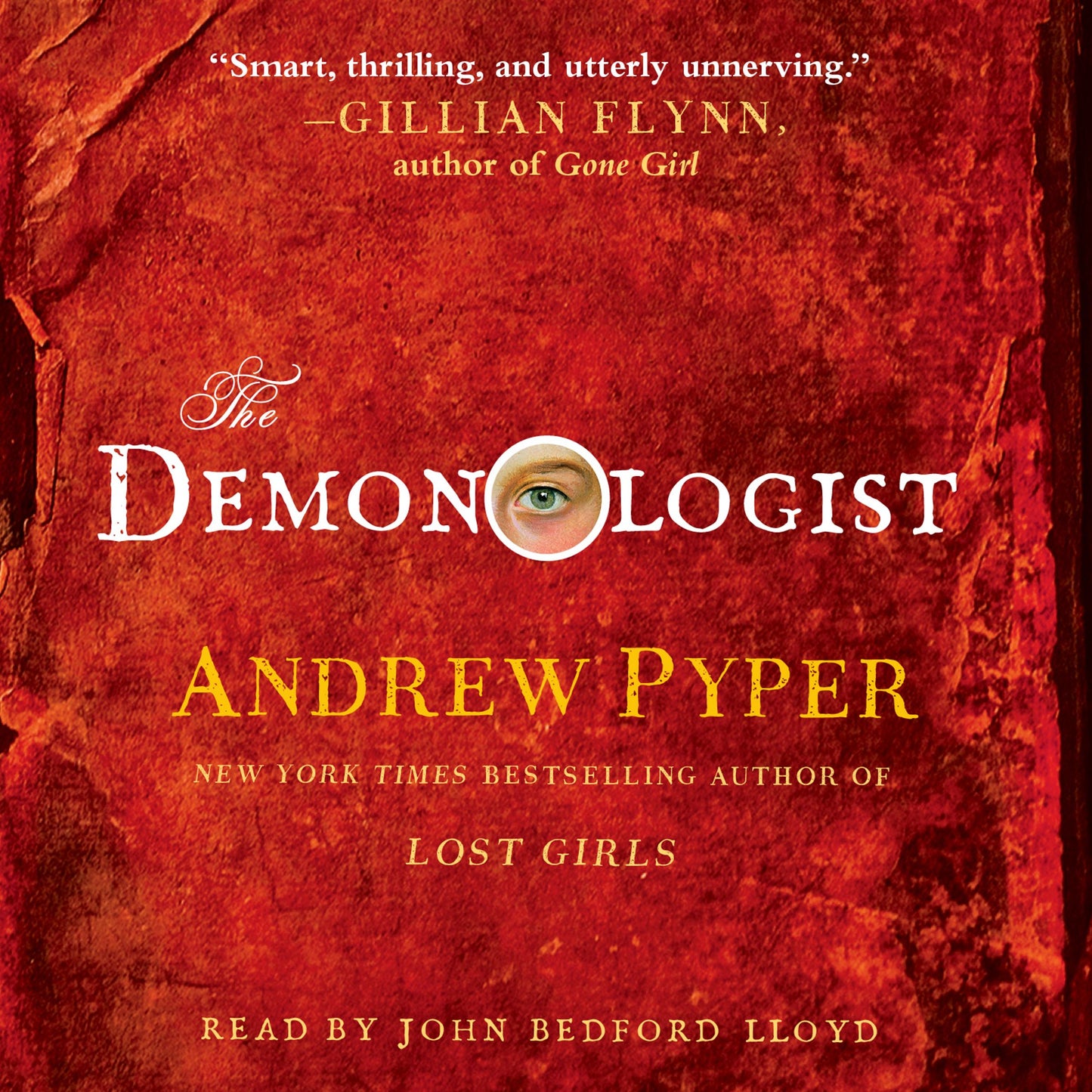 Demonologist: A Novel