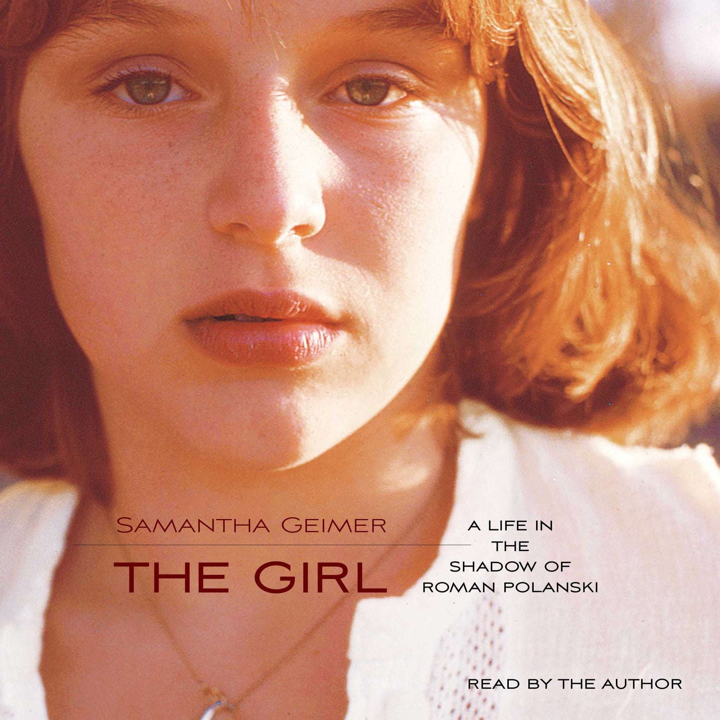 Girl: A Life Lived in the Shadow of Roman Polanski