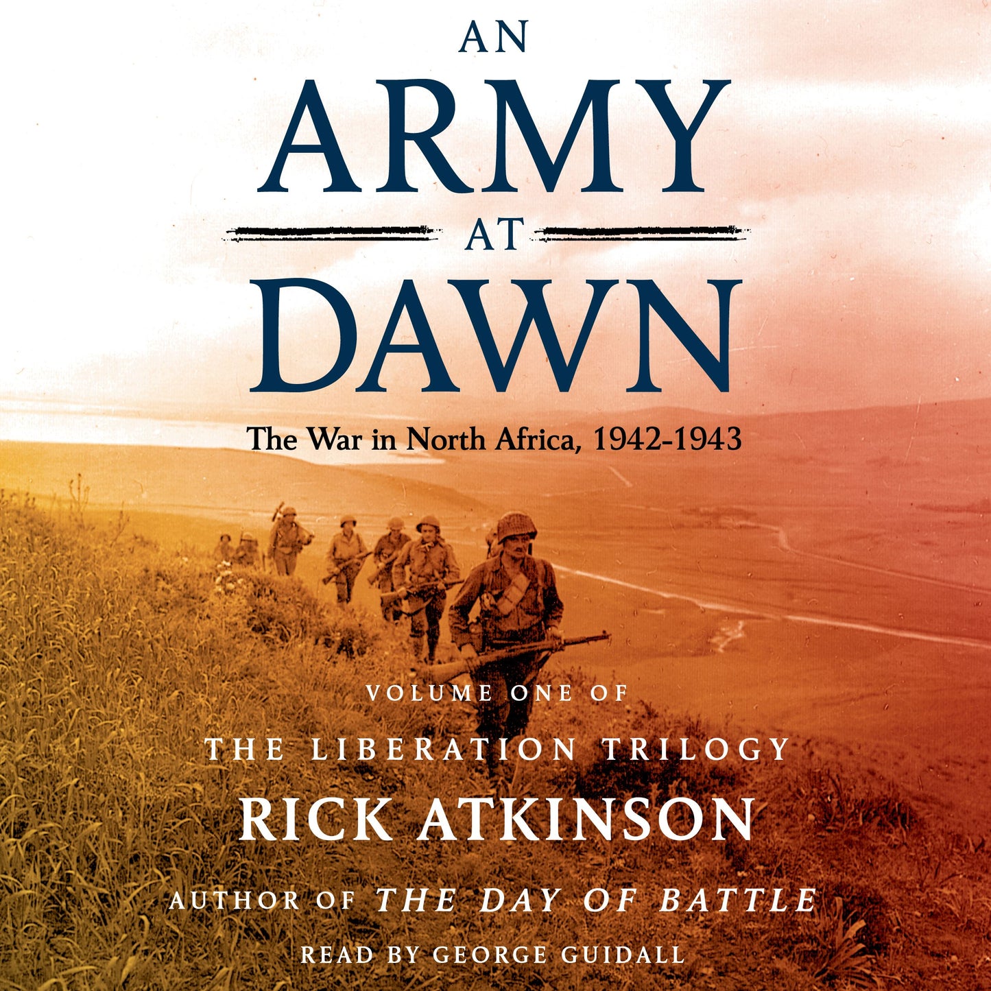 Army at Dawn: The War in North Africa (1942-1943)