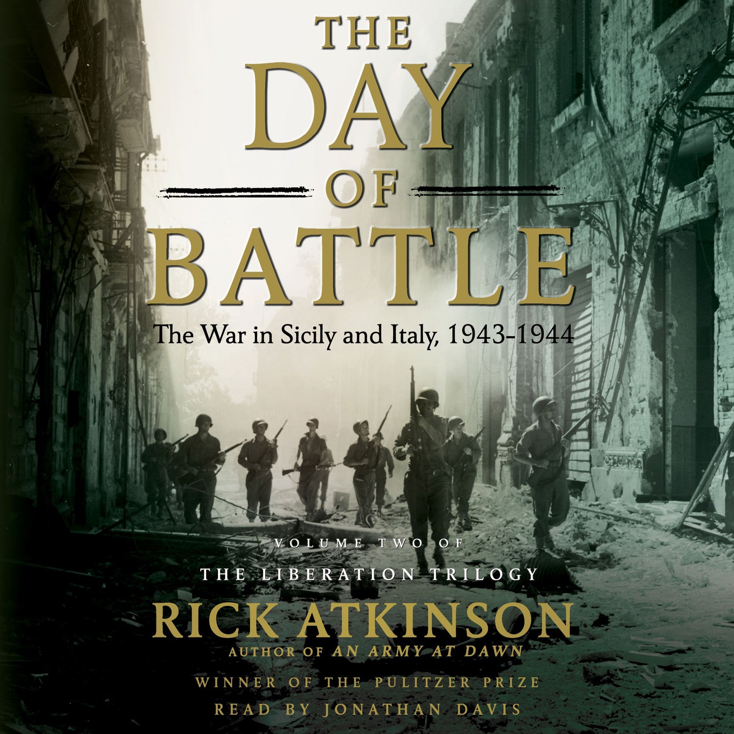 Day of Battle: The War in Sicily and Italy, 1943-1944