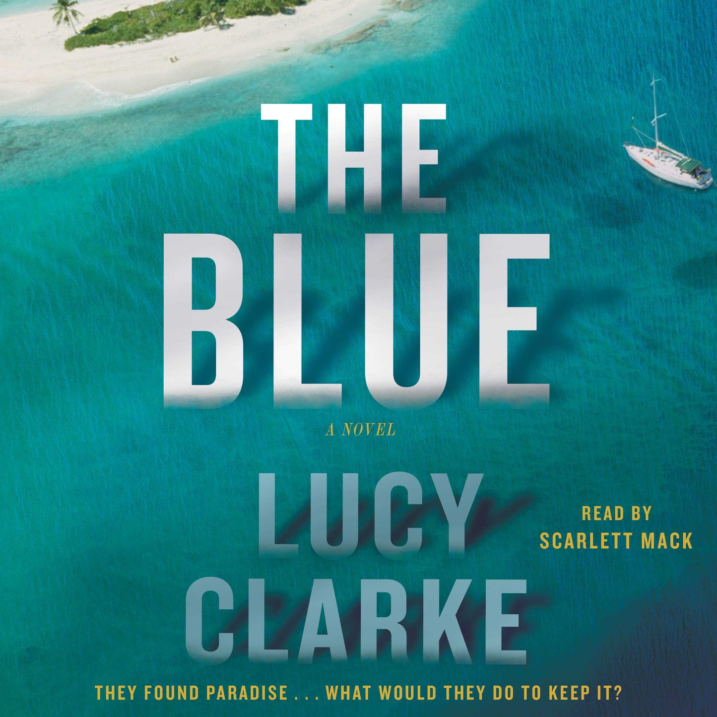 Blue: A Novel